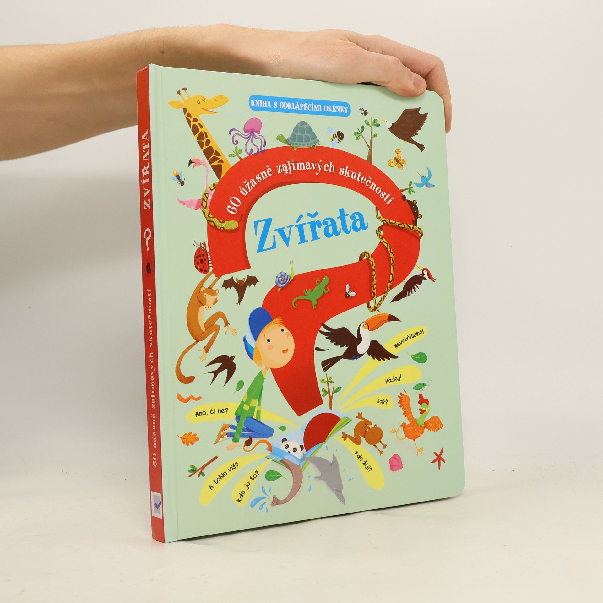 Collectif d'auteurs Zvířata : 60 úžasně zajímavých skutečností : kniha s odklápěcími okénky