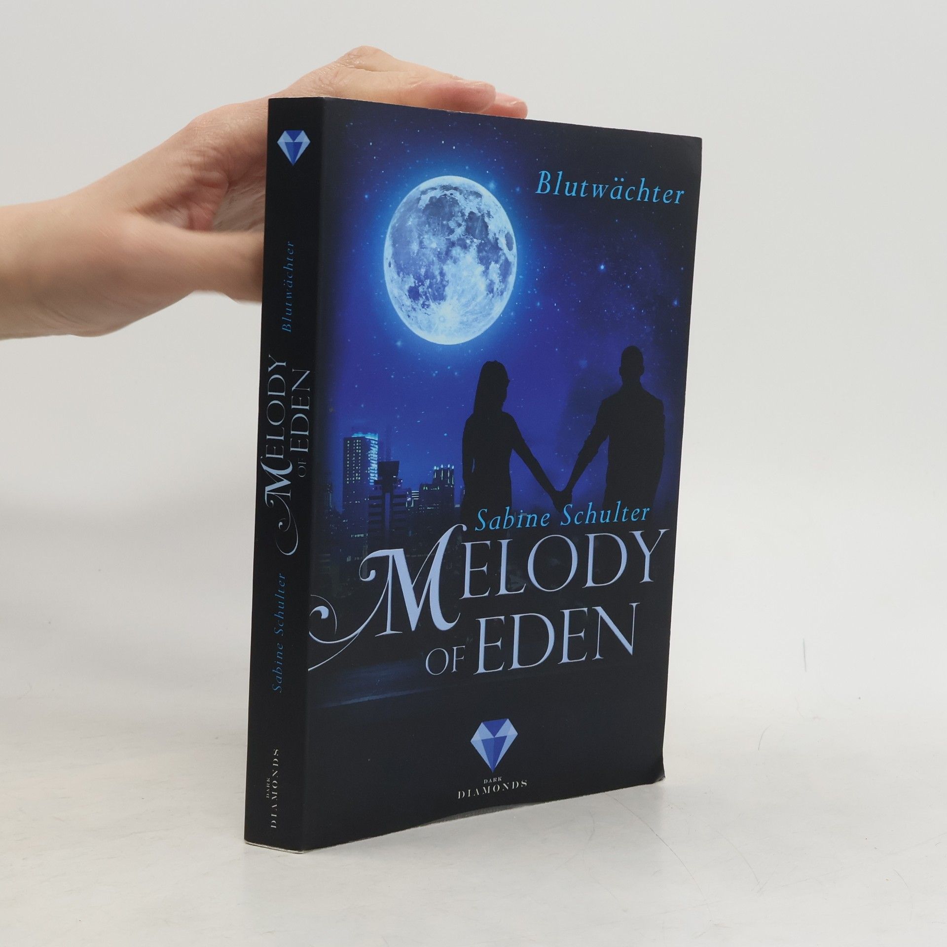 Sabine Schulter Melody of Eden - Blutwächter