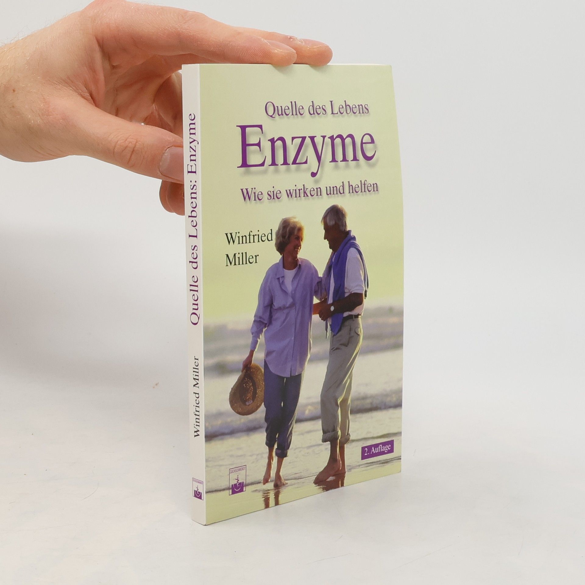 Winfried Miller Quelle des Lebens: Enzyme