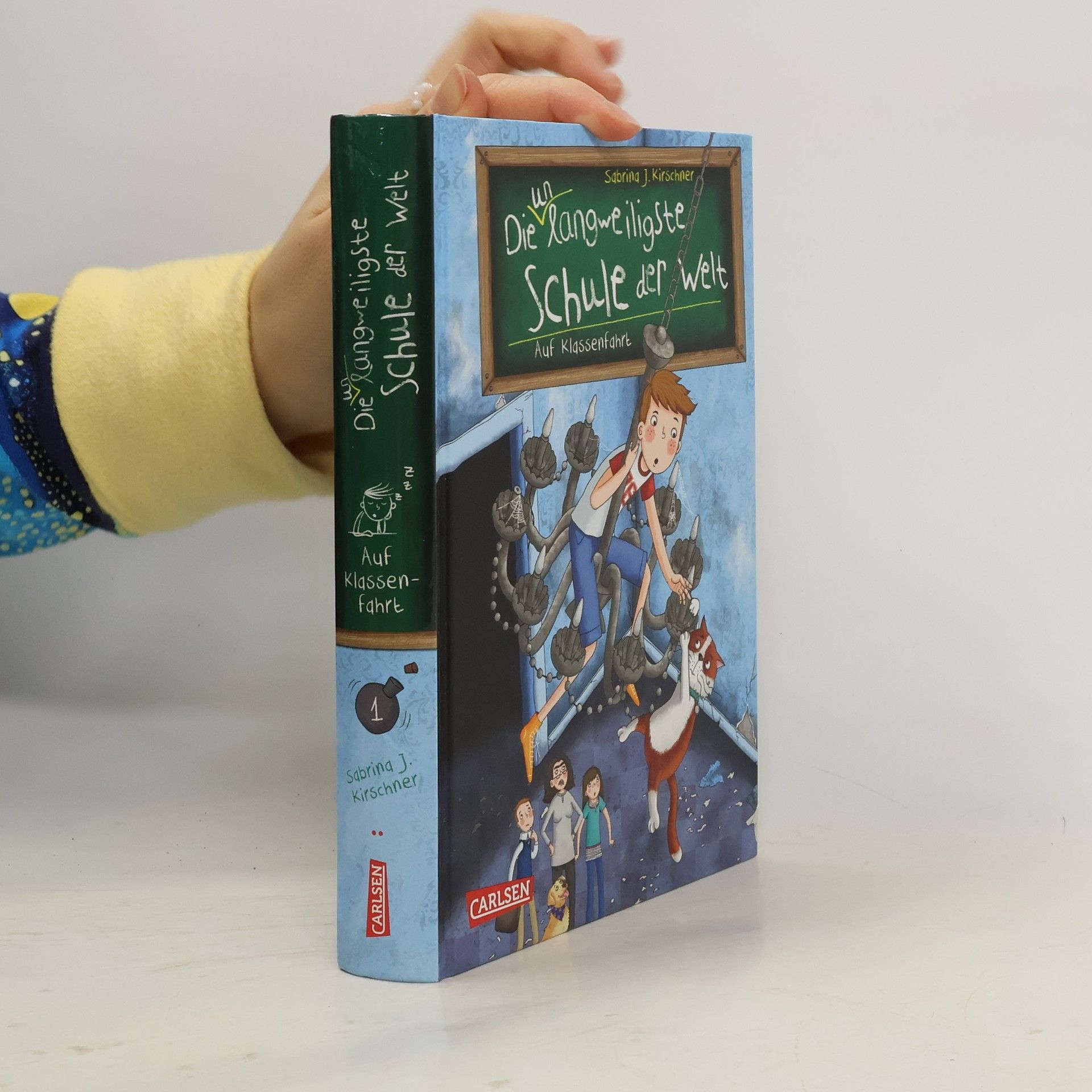 Sabrina J. Kirschner Die unlangweiligste Schule der Welt 1: Auf Klassenfahrt