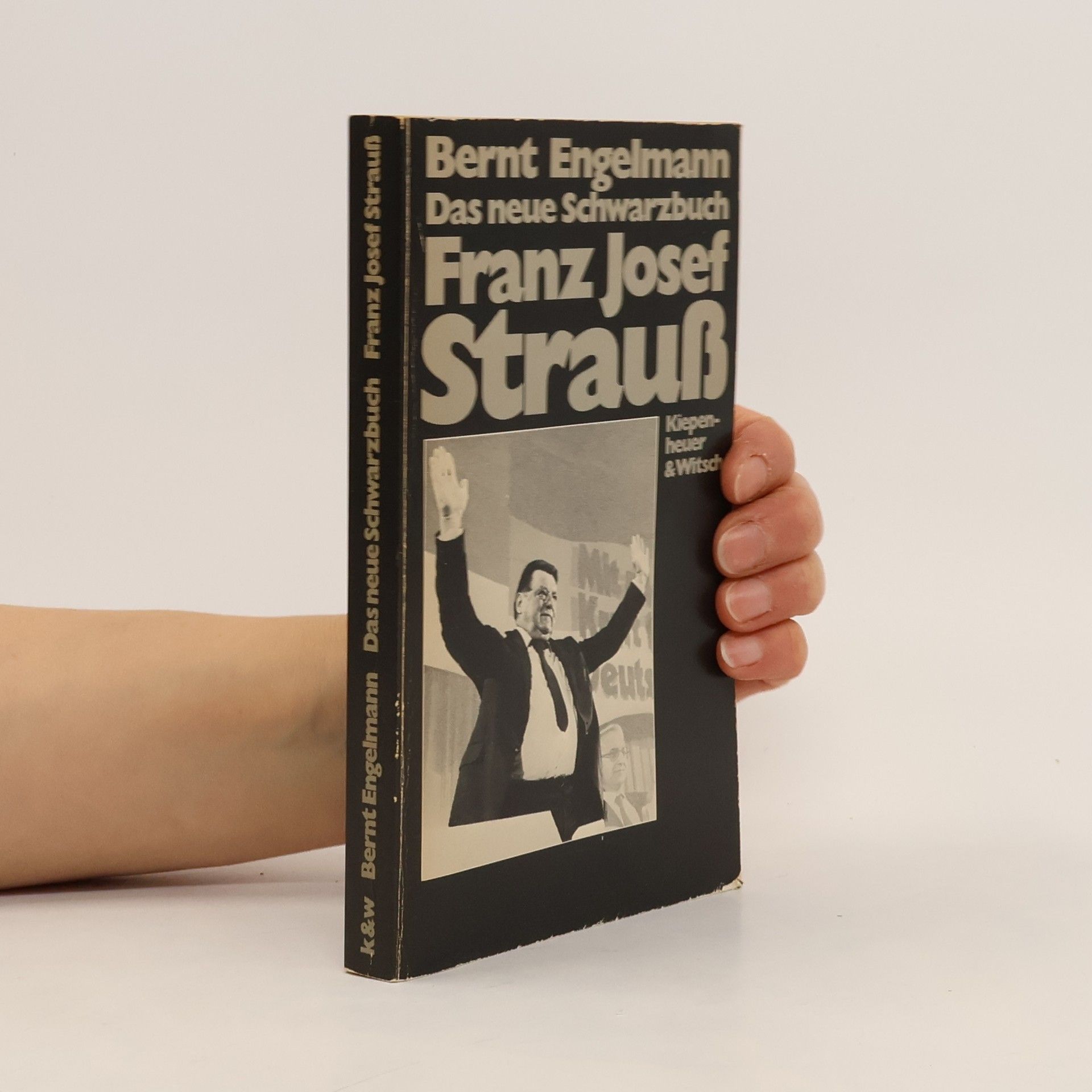 Bernt Engelmann Das neue Schwarzbuch: Franz Josef Strauß