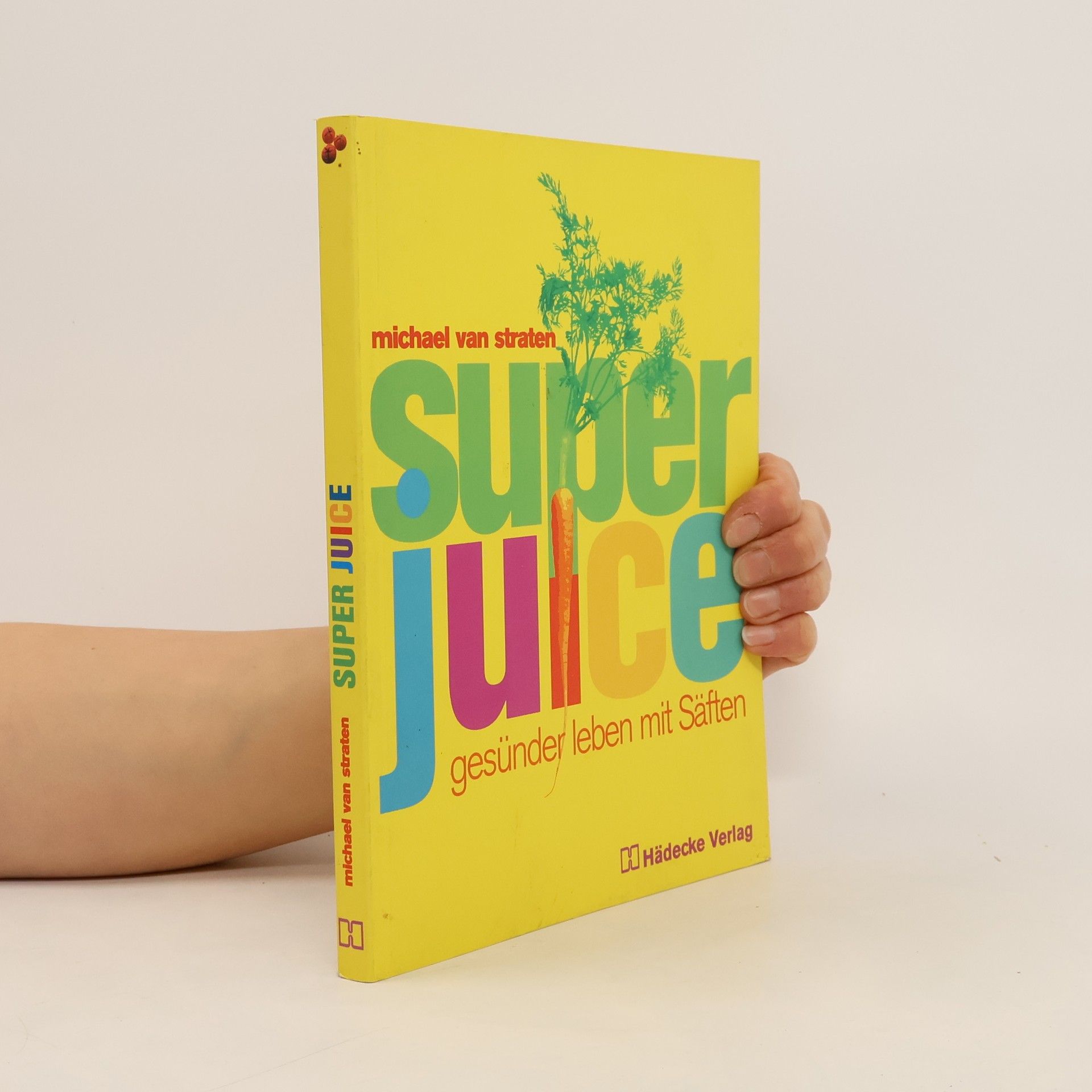 Michael van Straten Superjuice