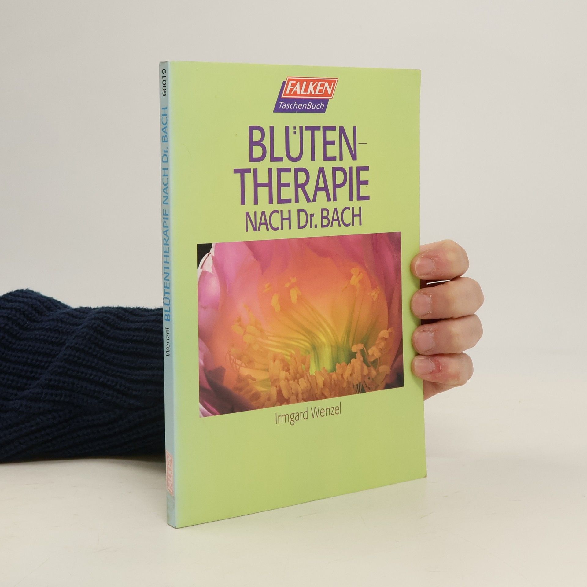 Irmgard Wenzel Blütentherapie nach Dr. Bach