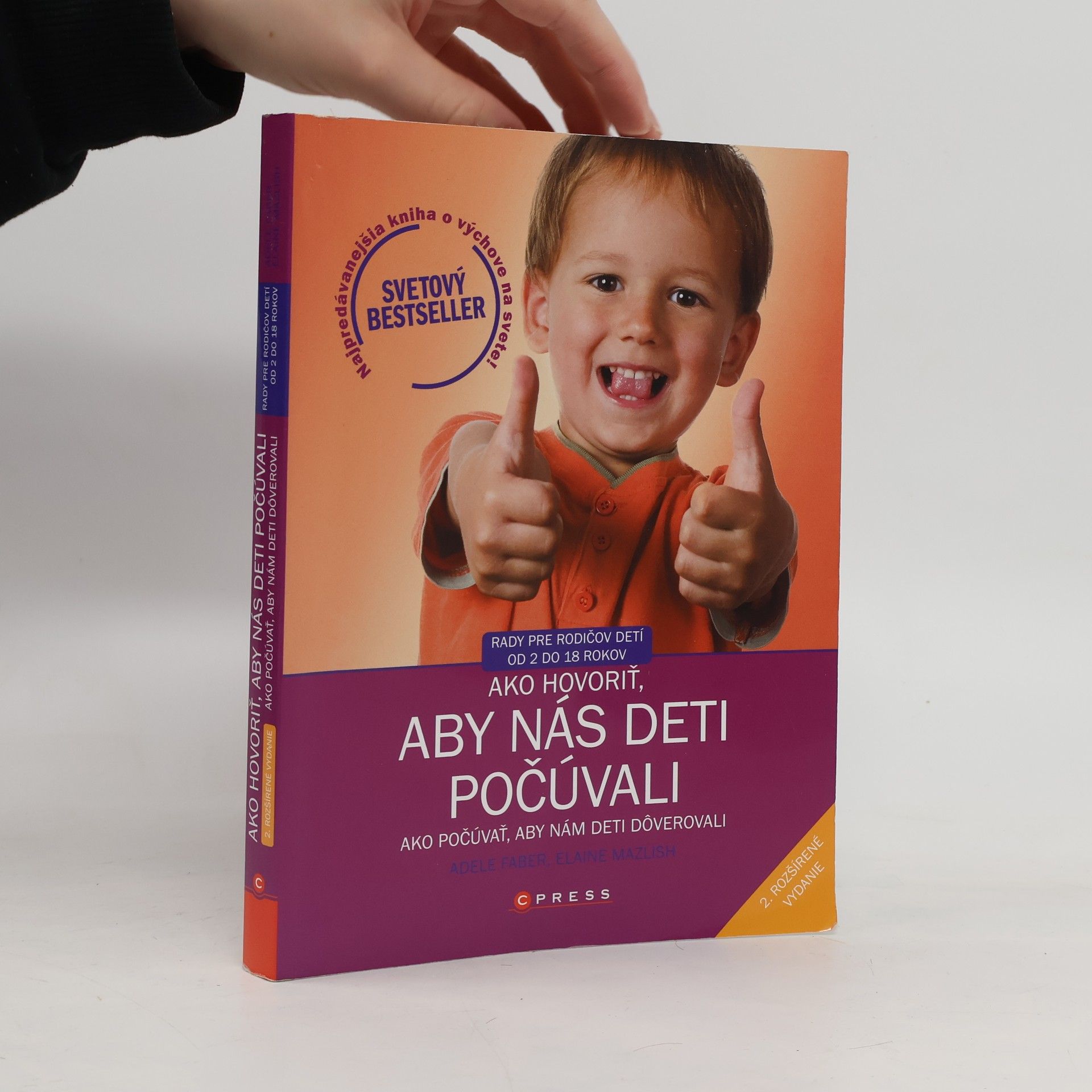 Mazlish Elaine Faber Adele Ako hovoriť, aby nás deti počúvali, ako počúvať, aby nám deti dôverovali