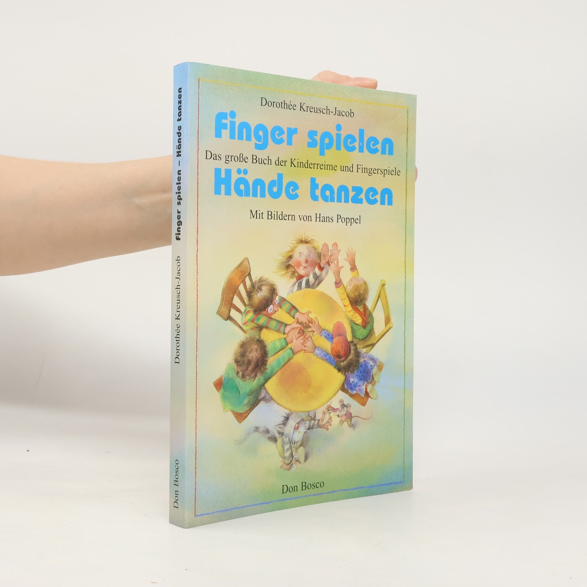 Dorothe e. Kreusch Jacob Finger spielen - Hände tanzen