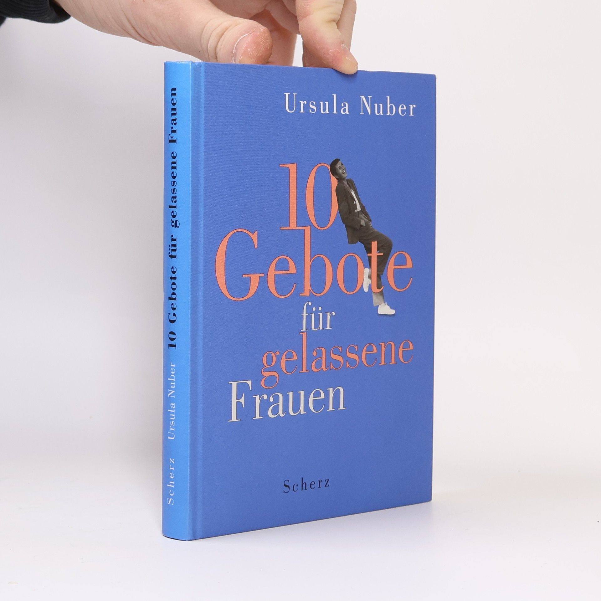 Ursula Nuber Zehn Gebote für gelassene Frauen