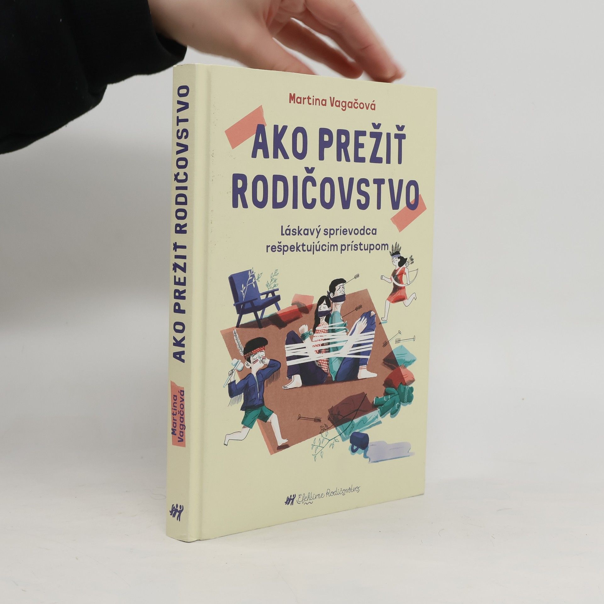 Martina Vagačová Ako prežiť rodičovstvo