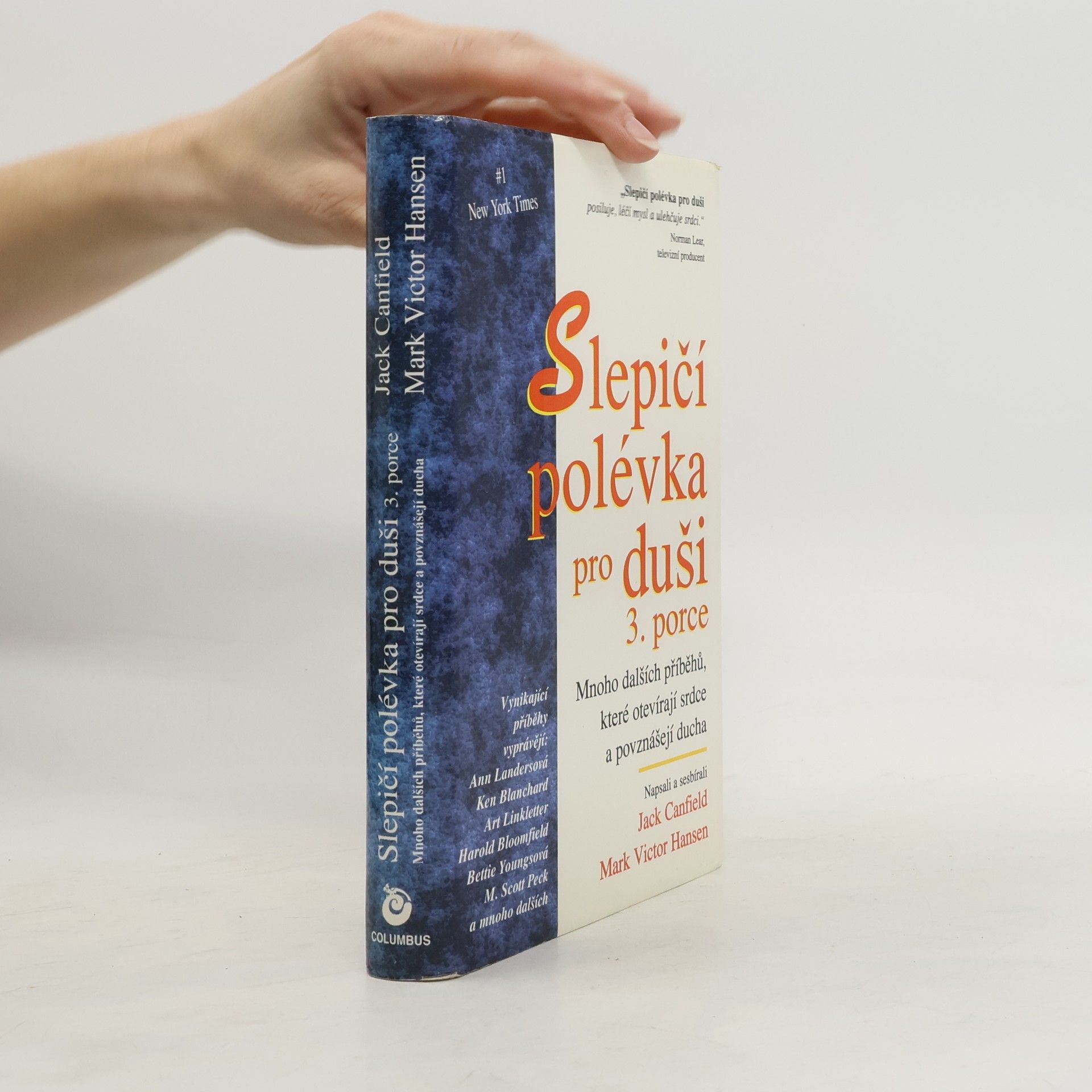 Jack Canfield Slepičí polévka pro duši 3