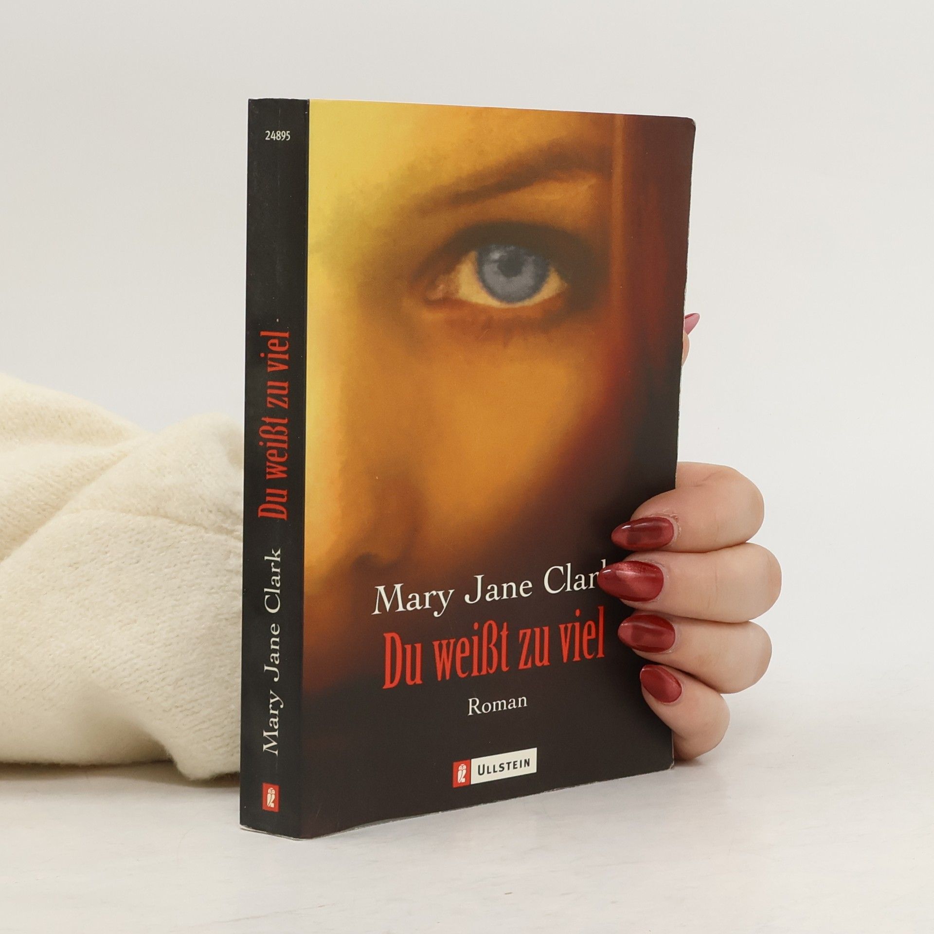 Mary Jane Clark Du weißt zu viel