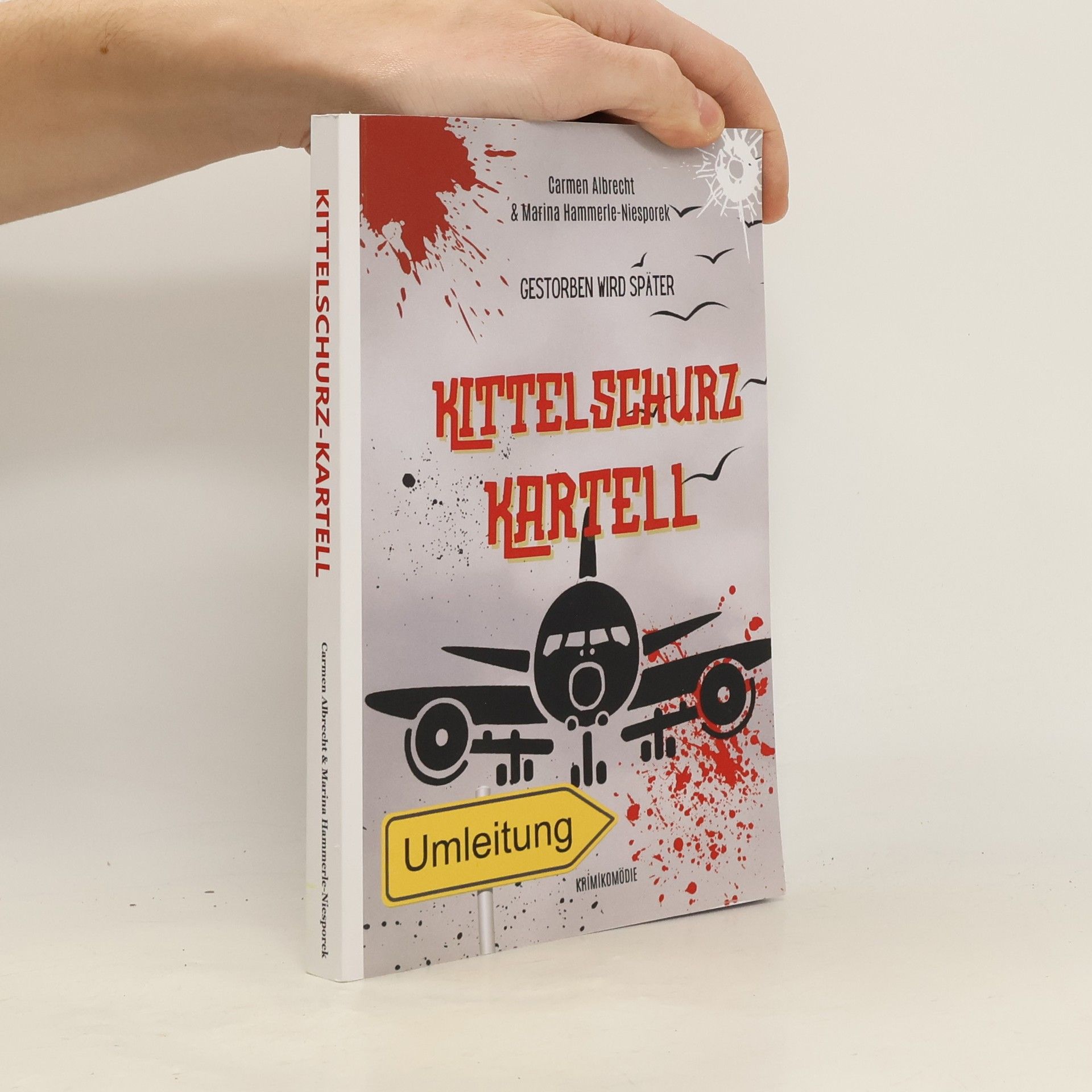 Carmen Albrecht Kittelschurz-Kartell: Gestorben wird später