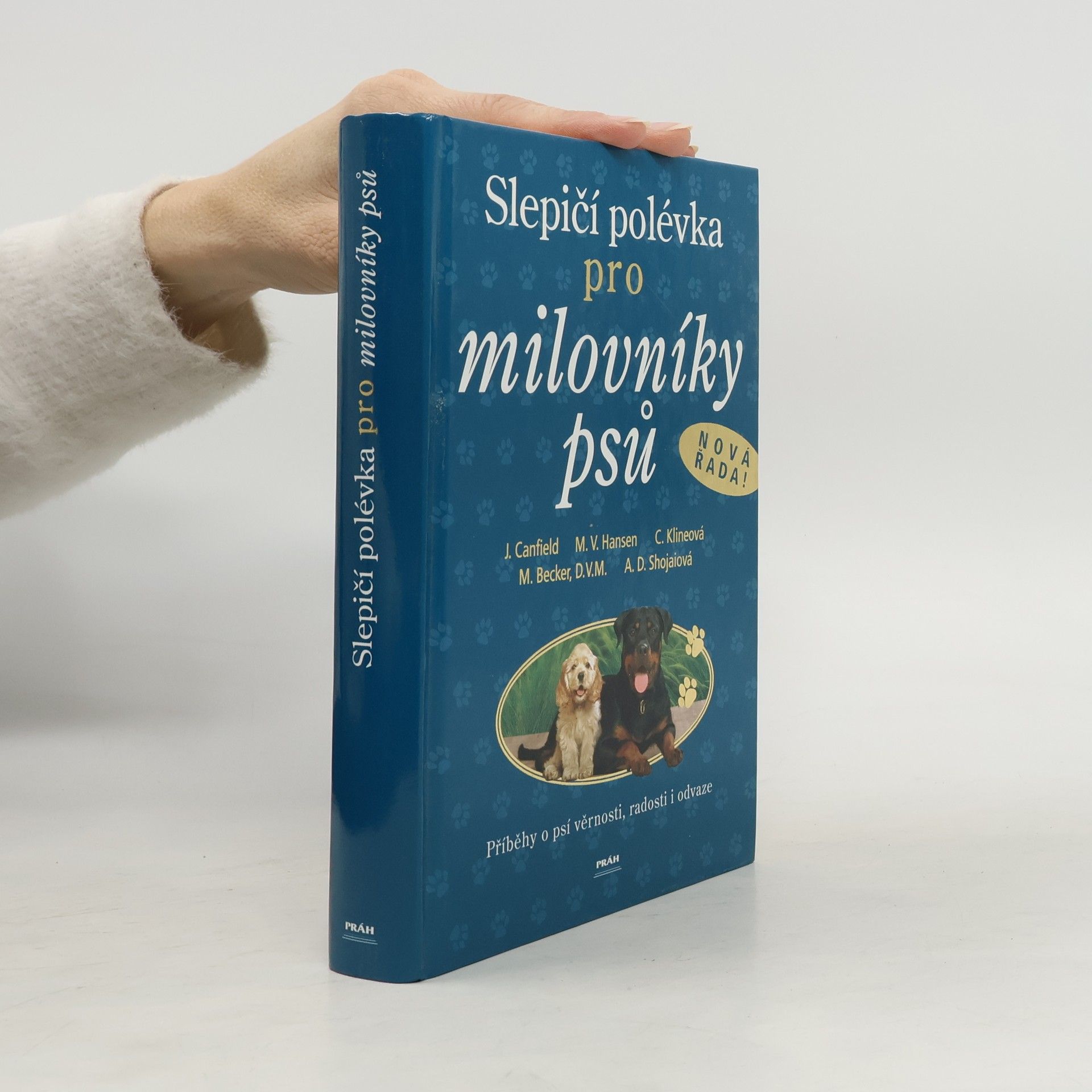 Jack Canfield Slepičí polévka pro milovníky psů