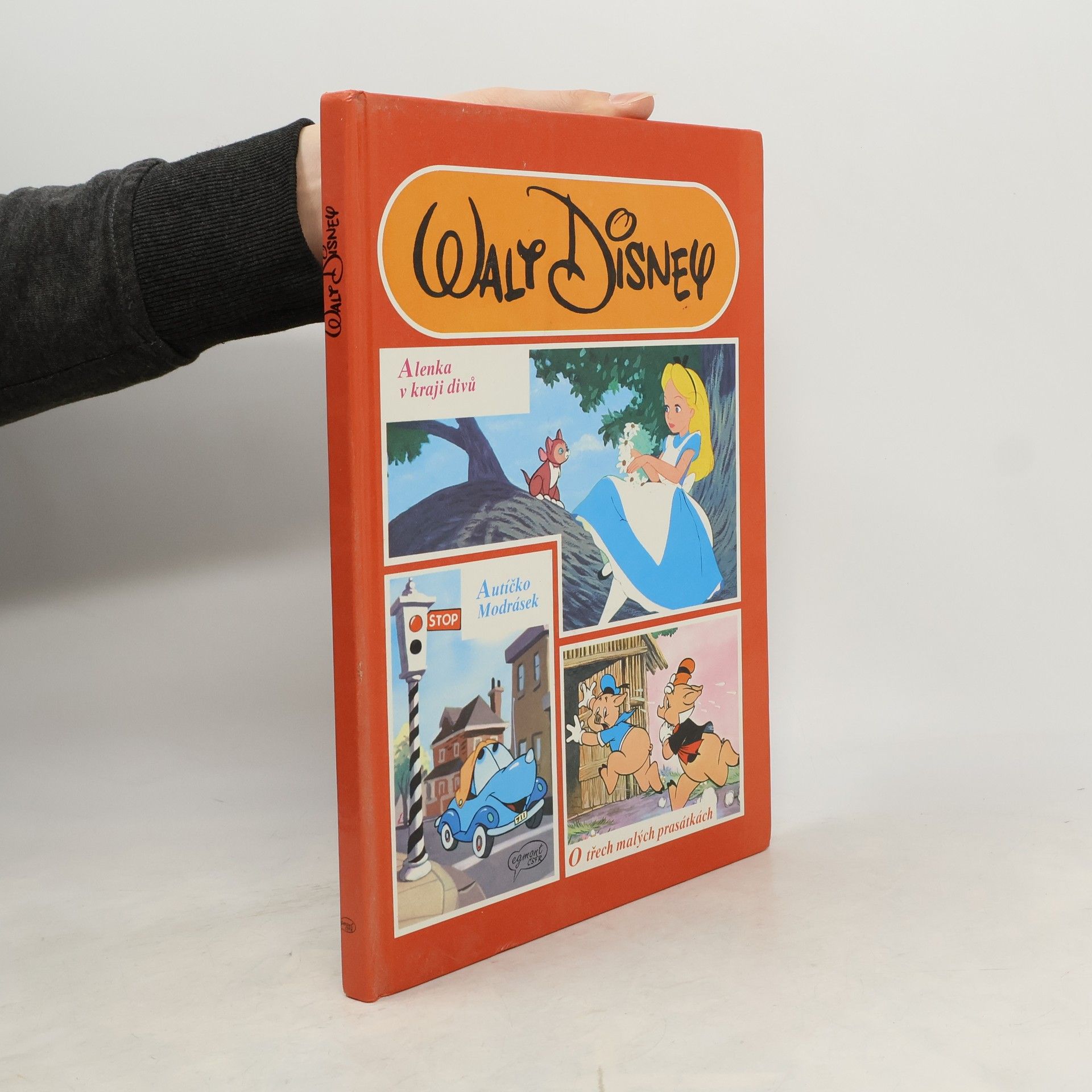 Walt Disney Alenka v kraji divů. Autíčko Modrásek. O třech malých prasátkách.