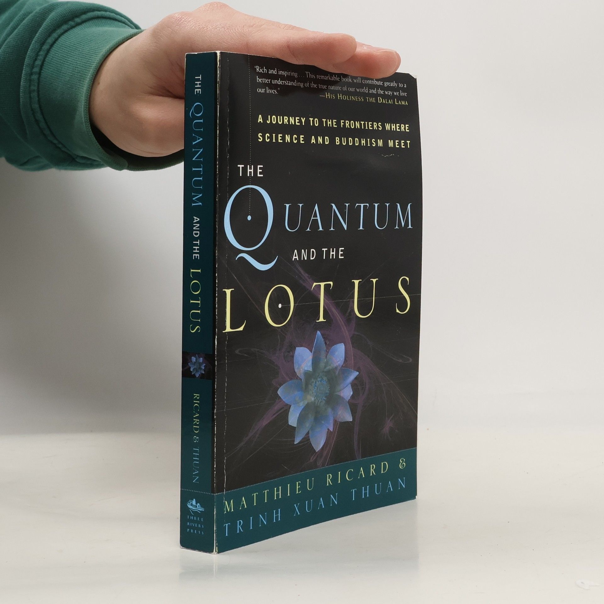 Matthieu Ricard The Quantum and the Lotus