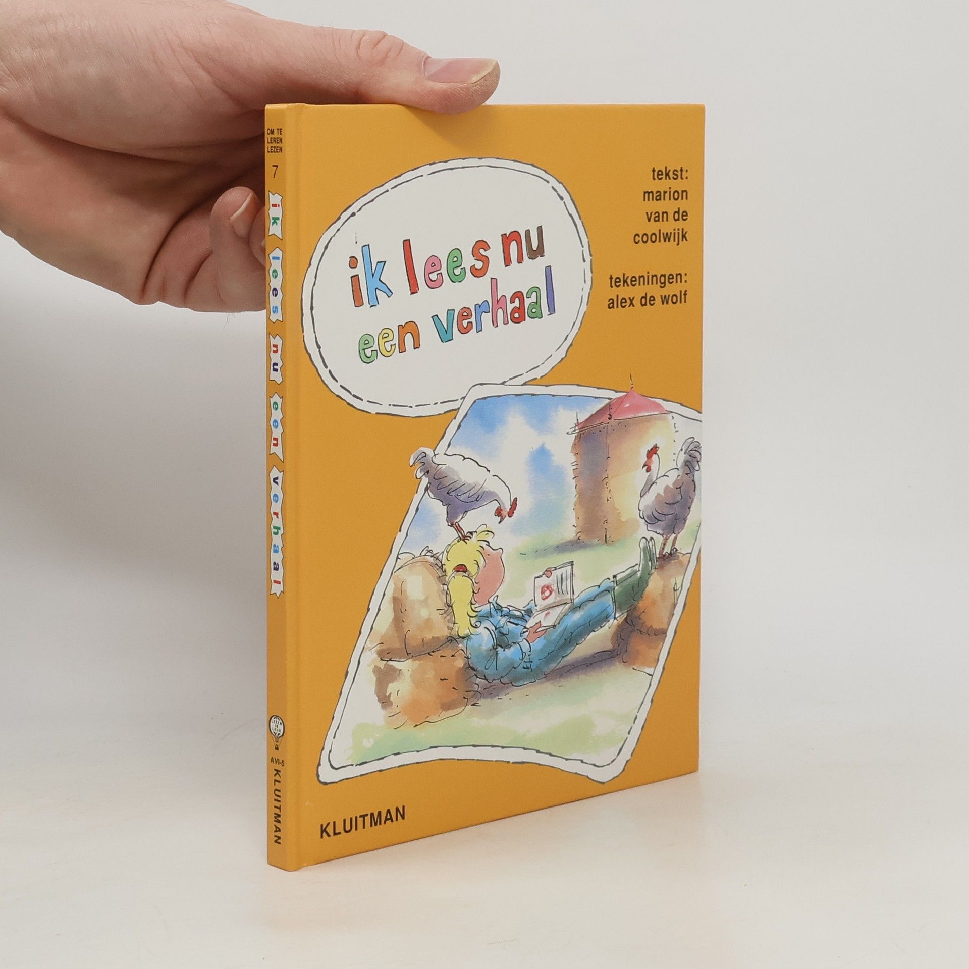 Marion Van de Coolwijk Lezen is leuk - 7: Ik lees nu een verhaal