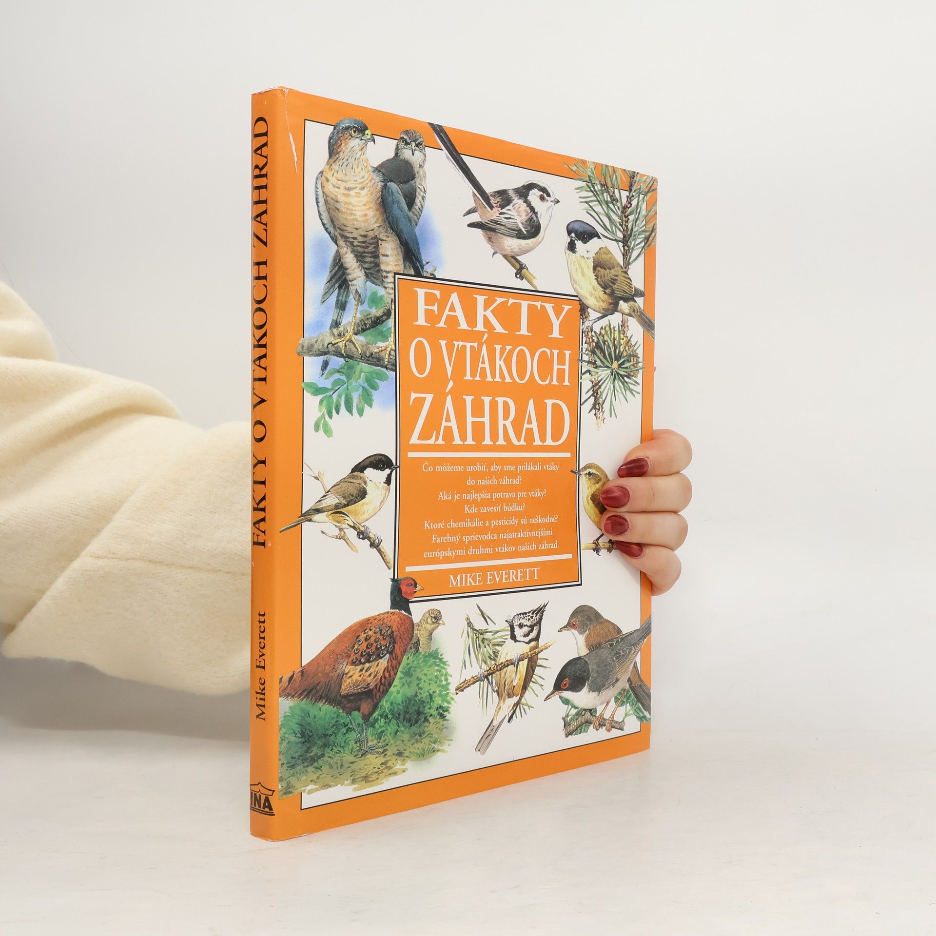 Mike Everett Fakty o vtákoch záhrad