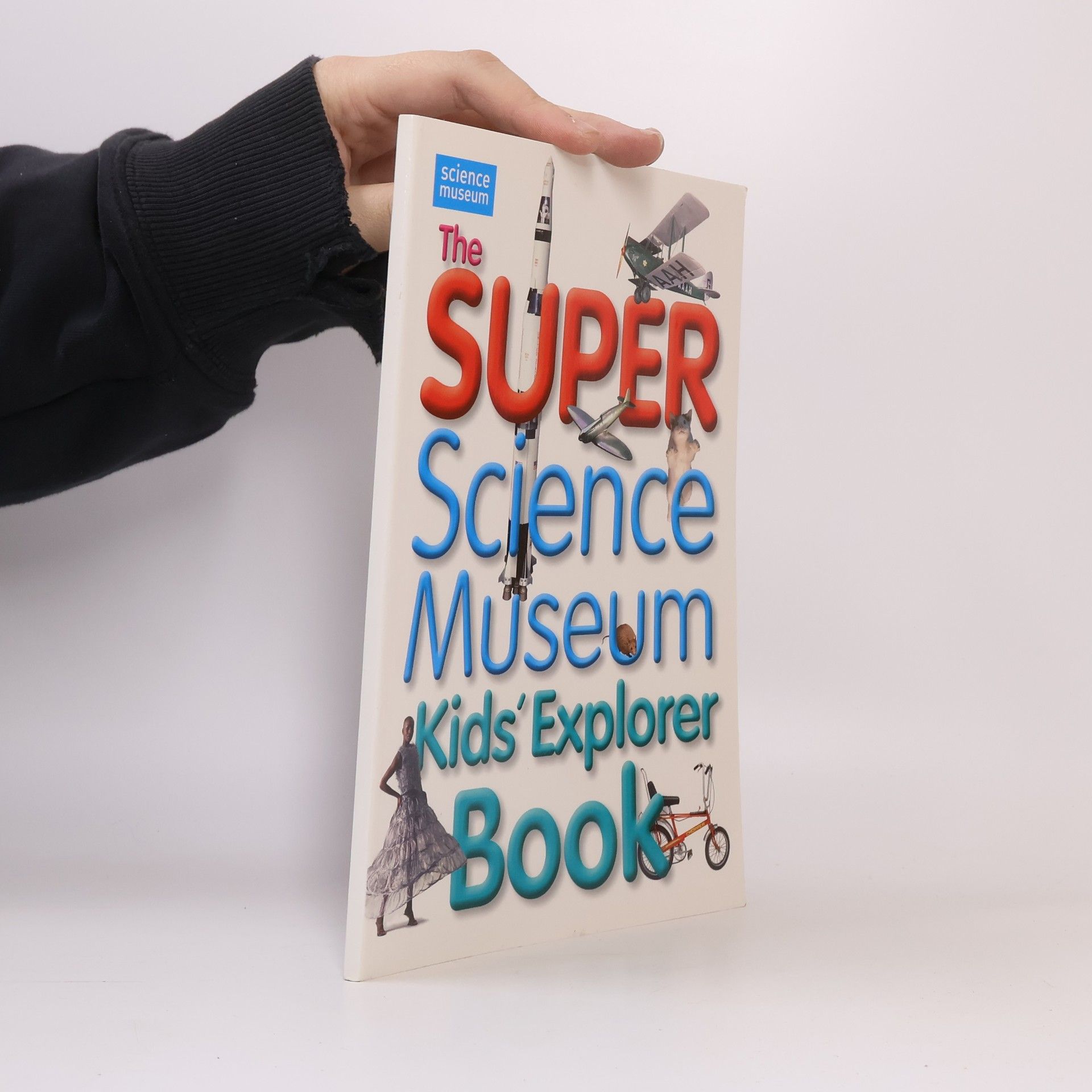 Collectif d'auteurs The Super Science Museum Kids' Explorer Book