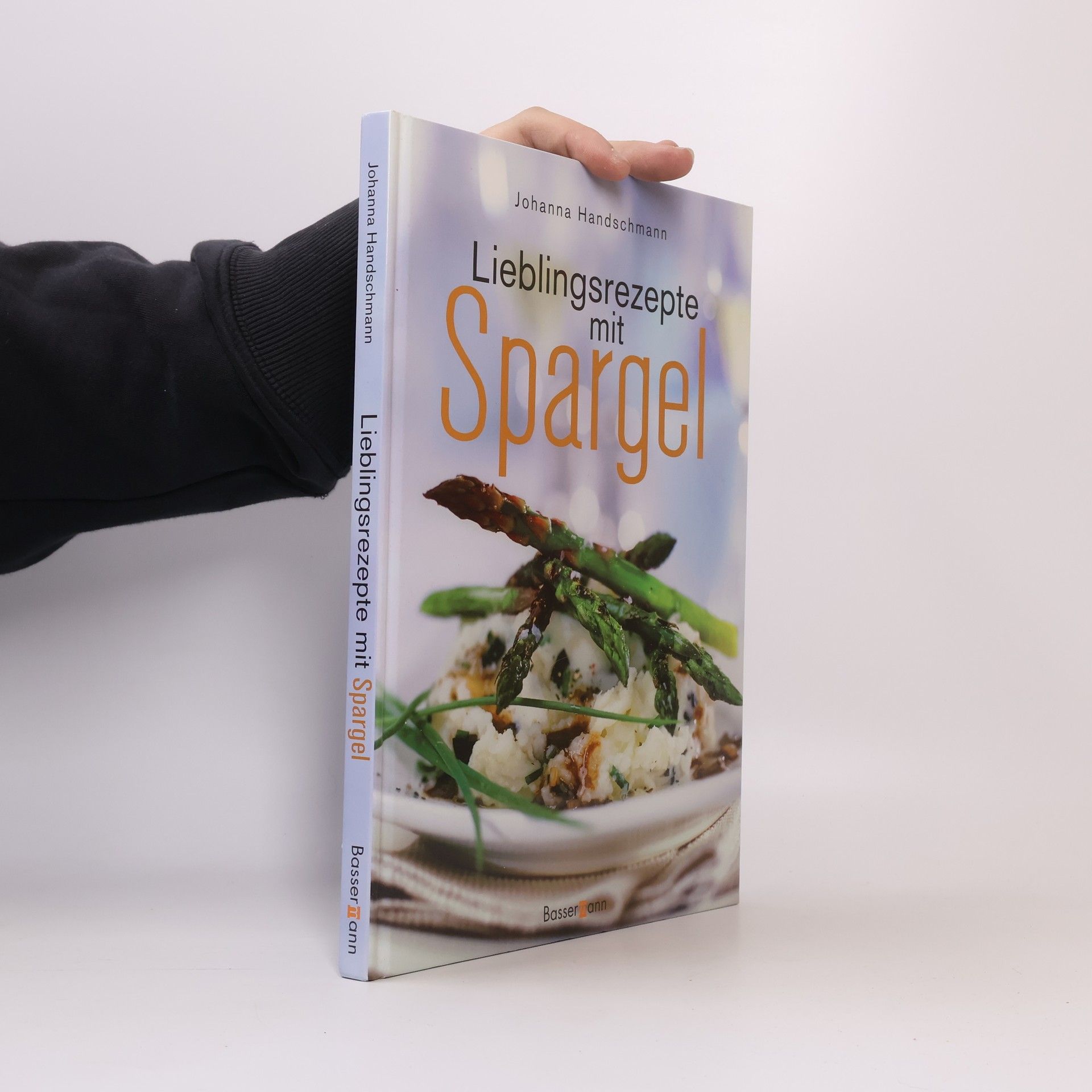 Johanna Handschmann Lieblingsrezepte mit Spargel