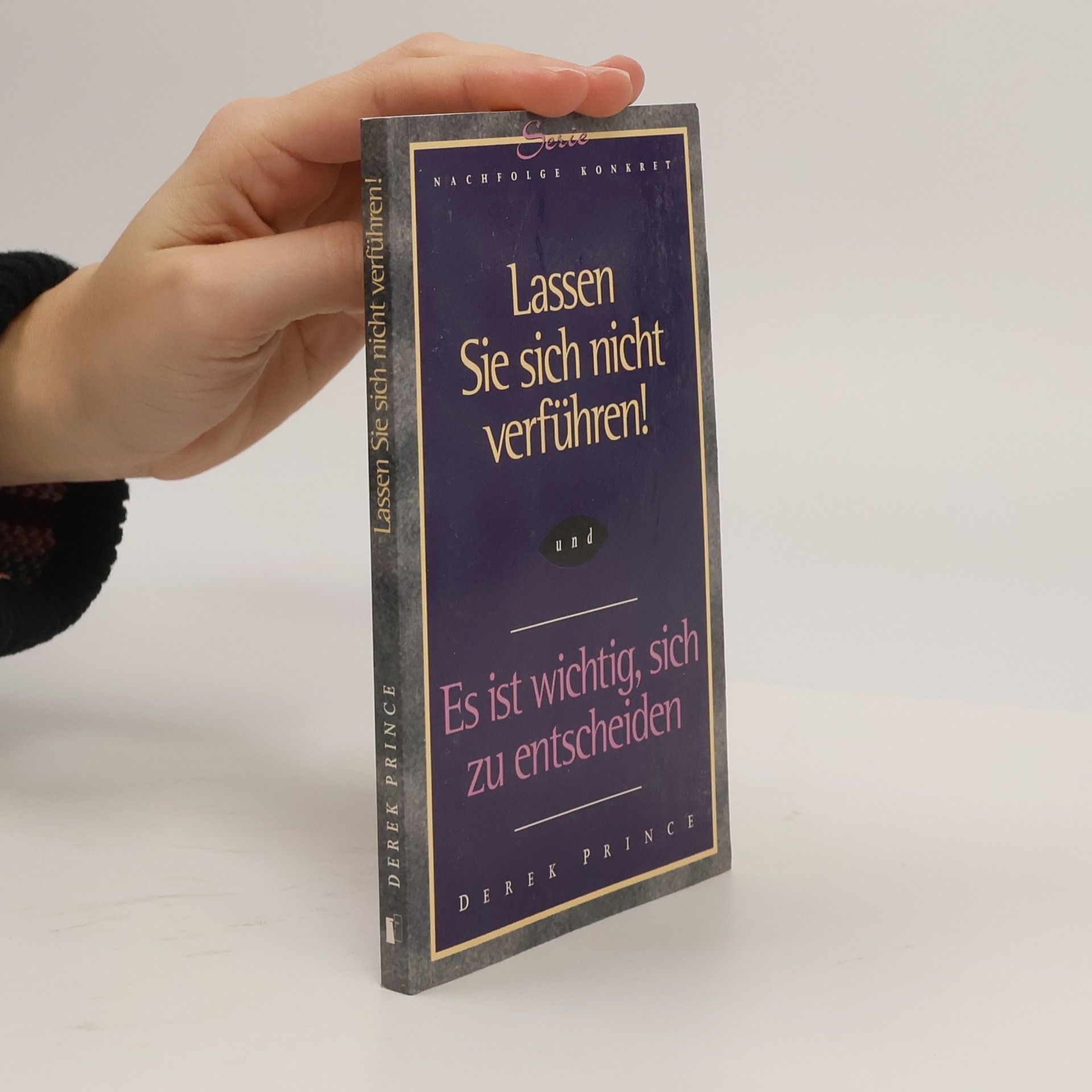 Nachfolge Konkret: Lassen Sie sich nicht verführen