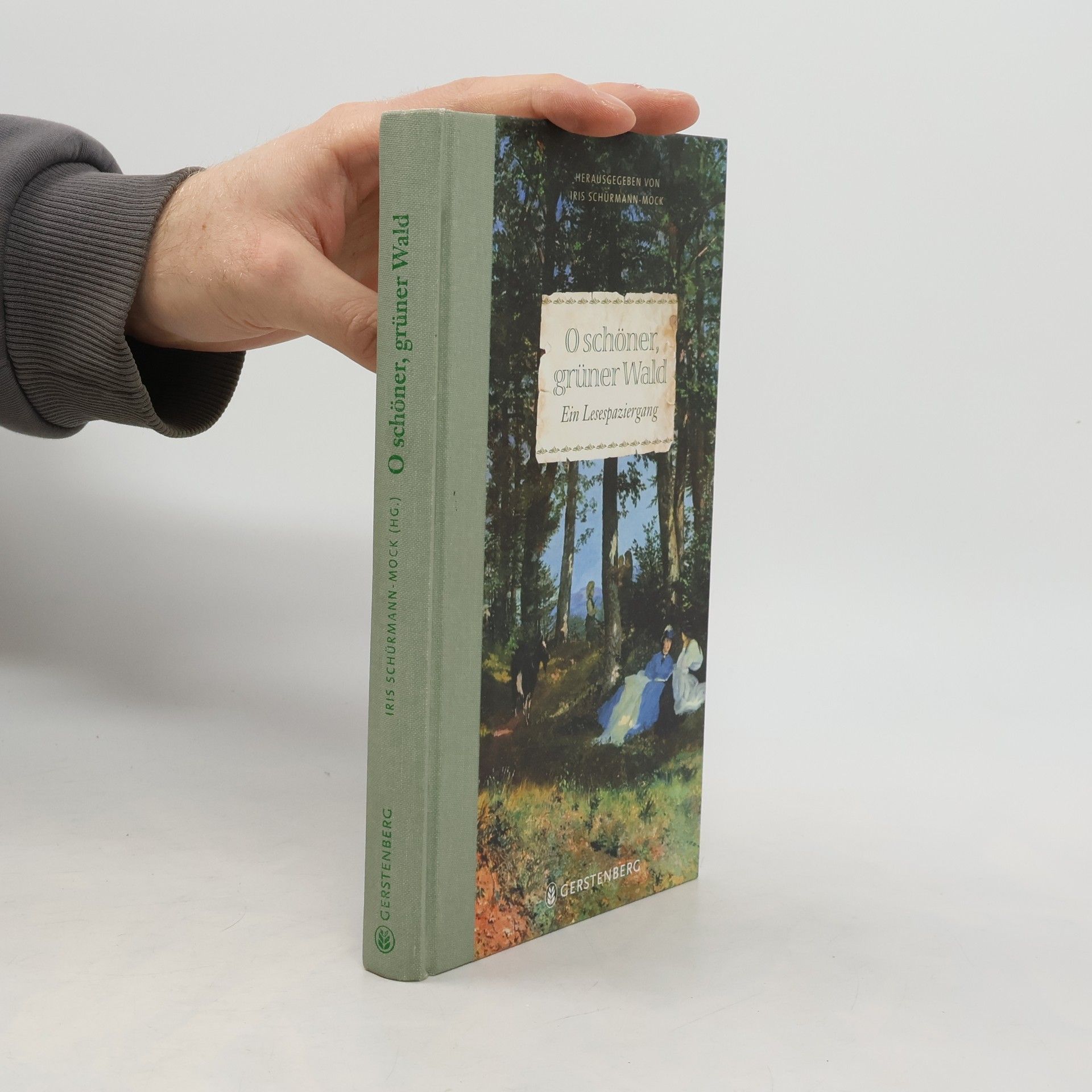 O schöner, grüner Wald. Ein Lesespaziergang