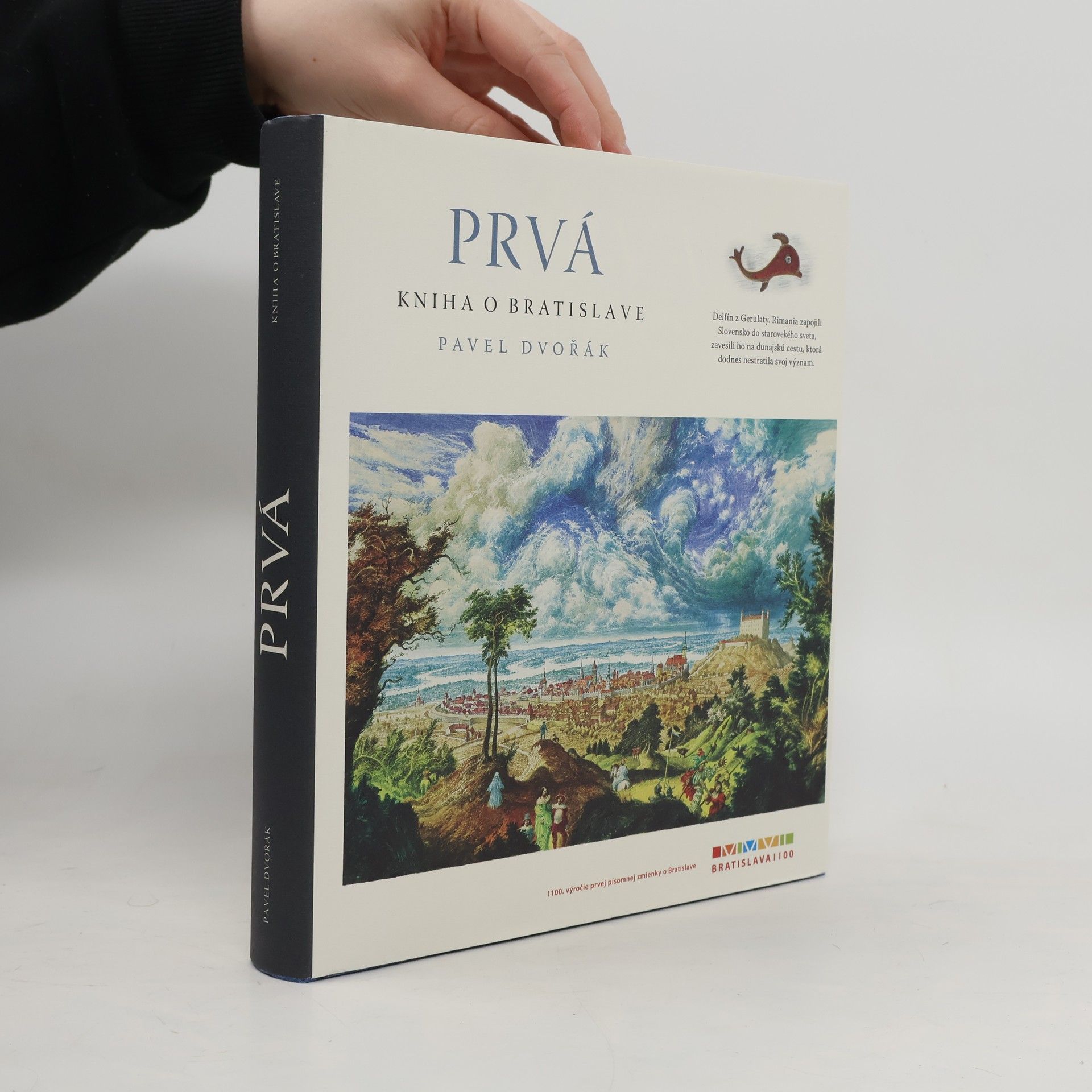 Pavel Dvořák Prvá kniha o Bratislave