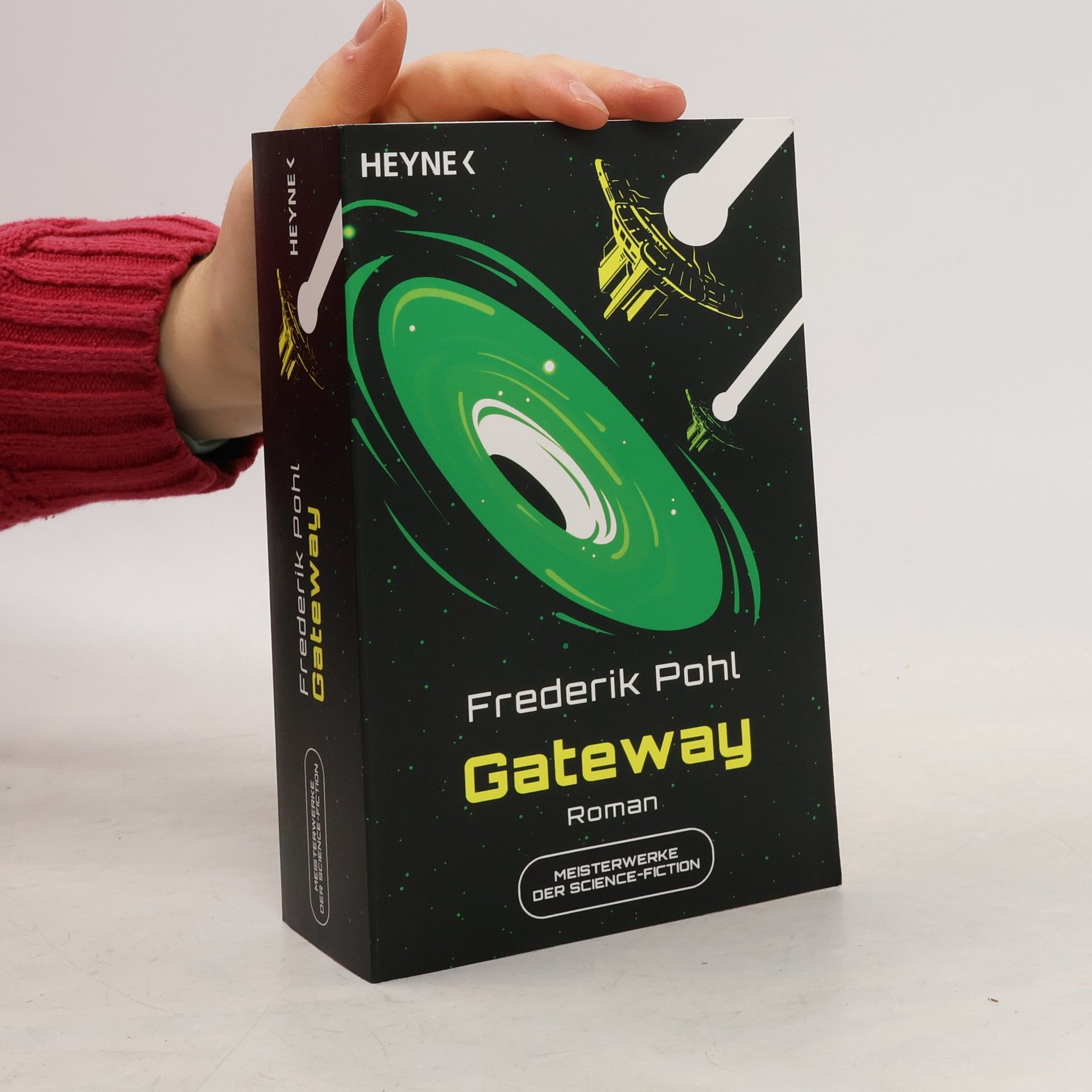 Frederik Pohl Meisterwerke der Science Fiction: Gateway