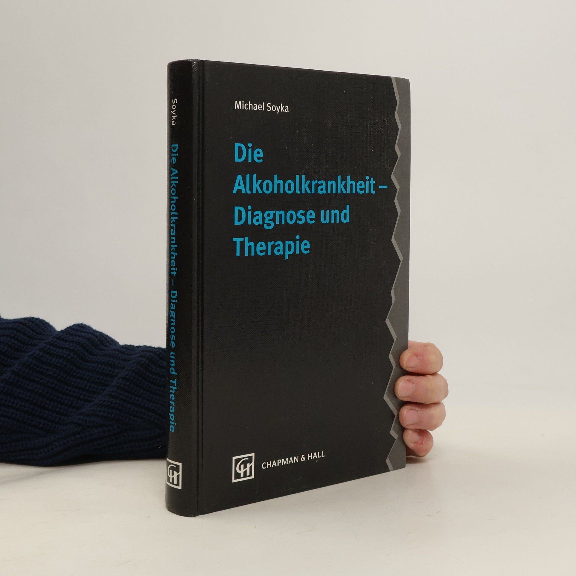 Die Alkoholkrankheit, Diagnose und Therapie