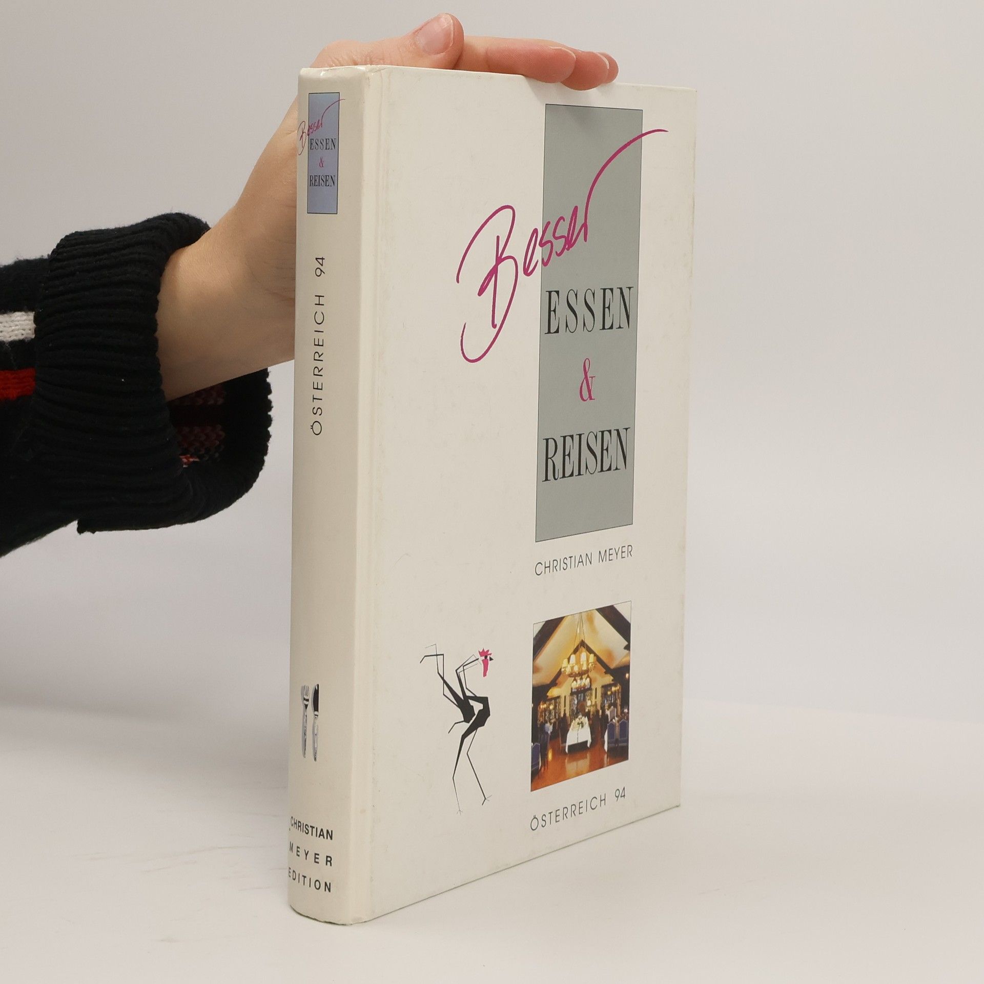 Meyer Christian Besser Essen & Reisen. Österreich 94