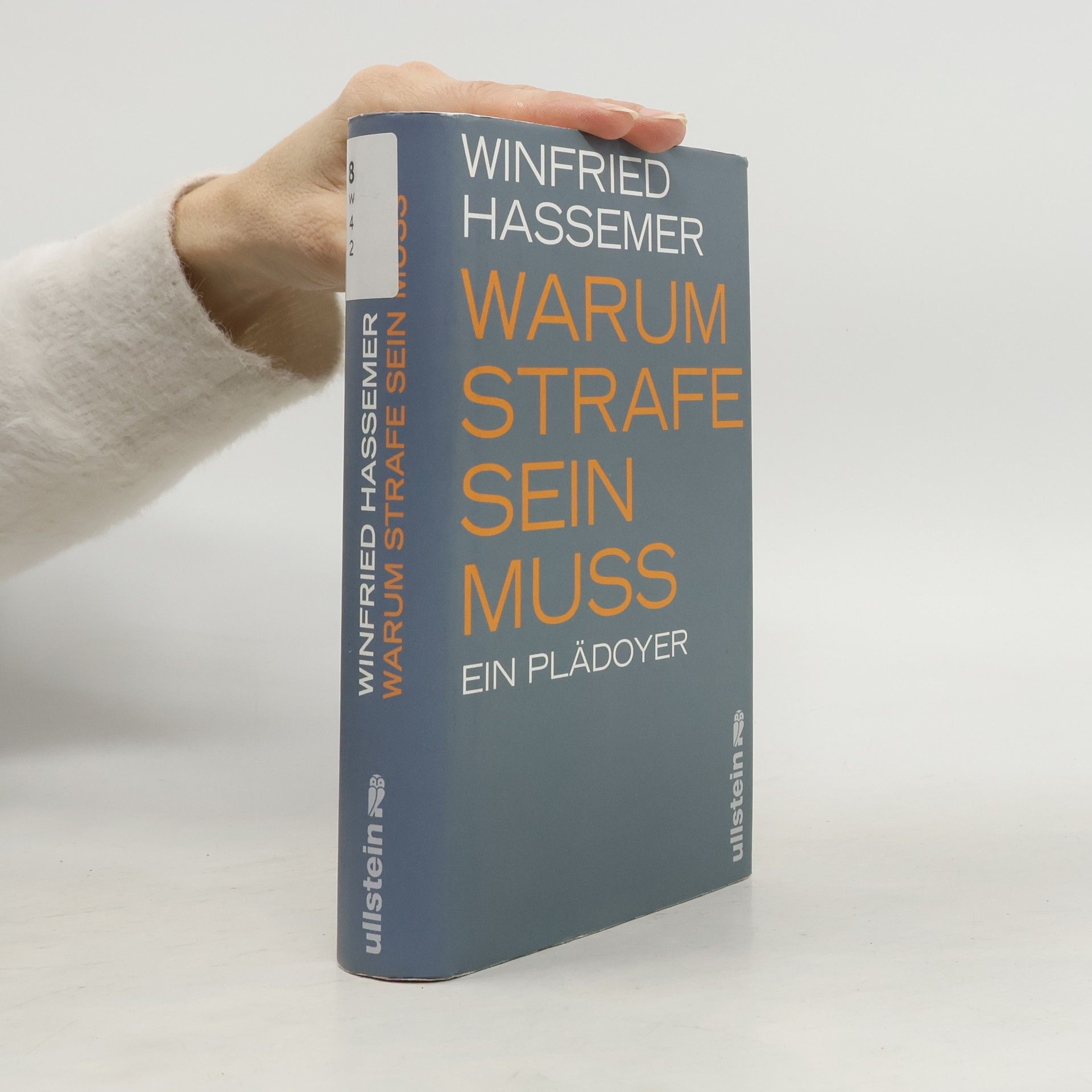 Winfried Hassemer Warum Strafe sein muss