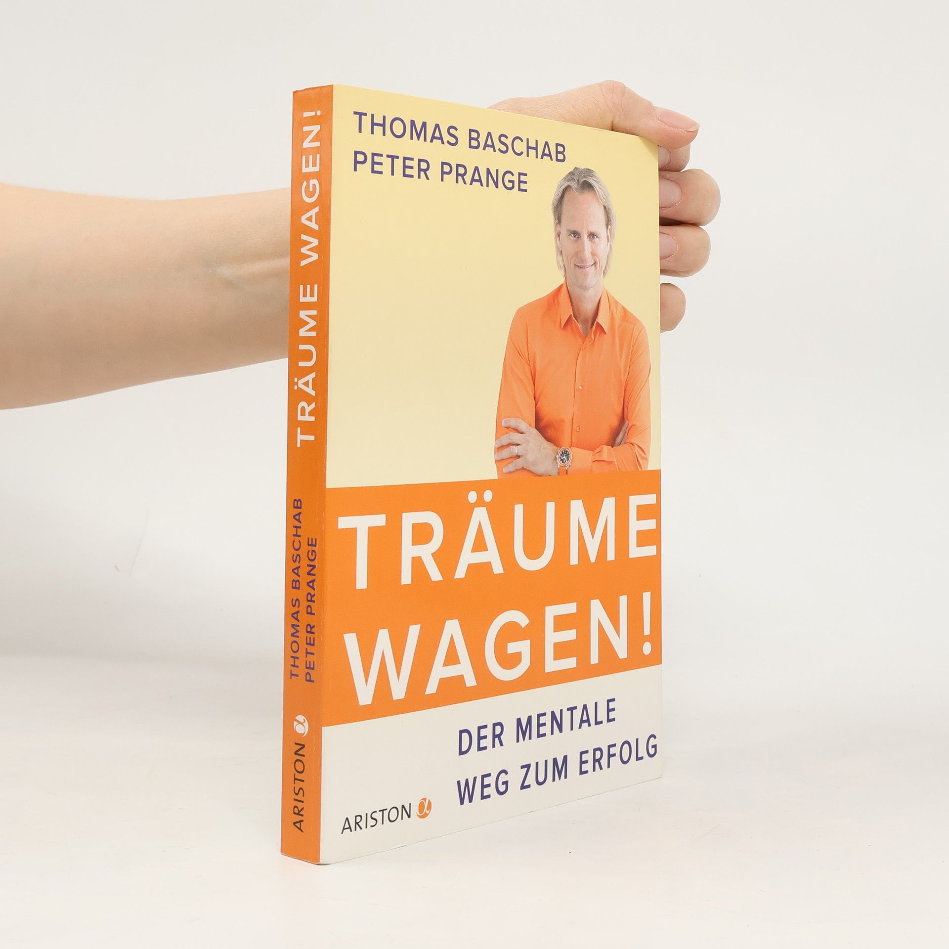 Thomas Baschab Träume wagen!