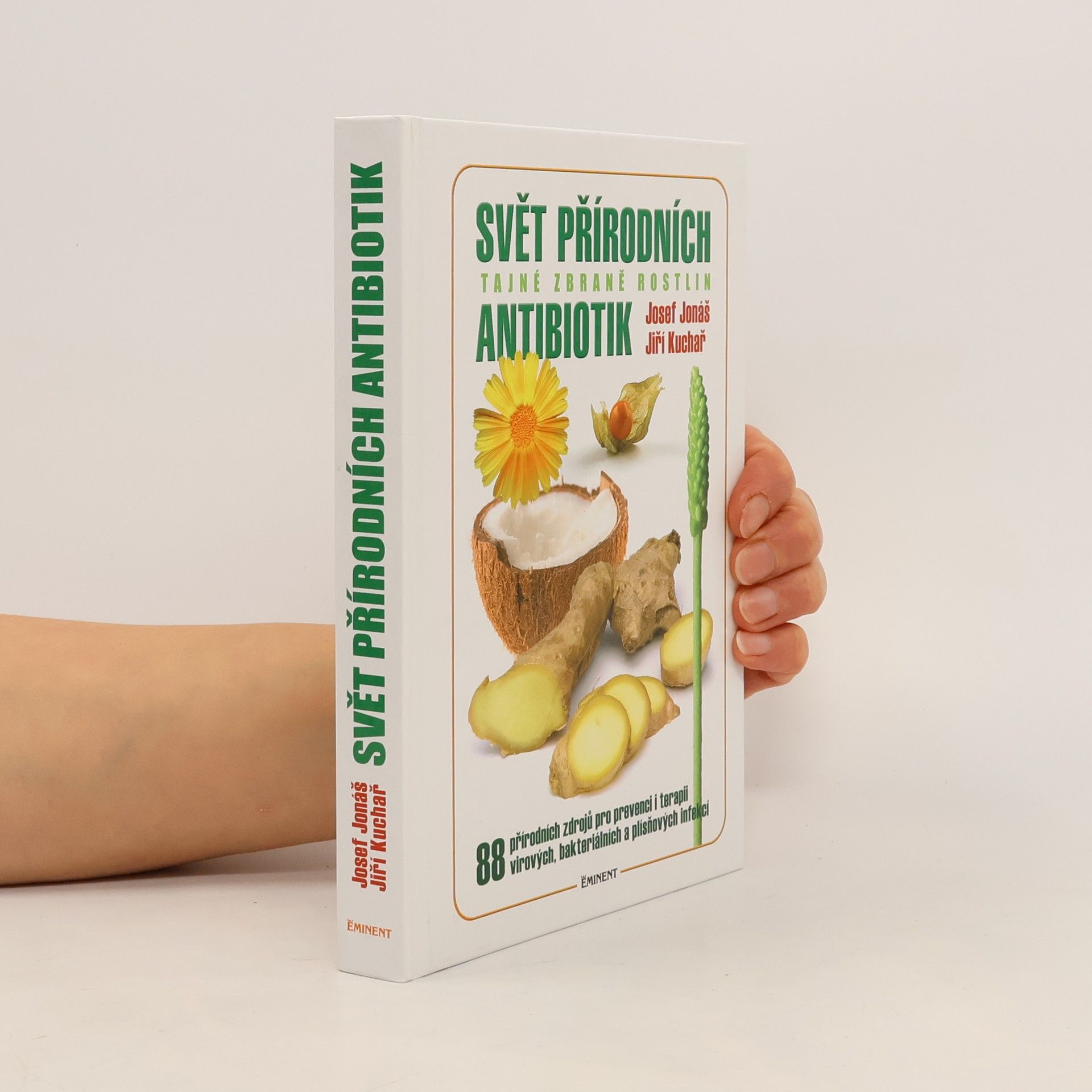 Josef Jonáš Svět přírodních antibiotik