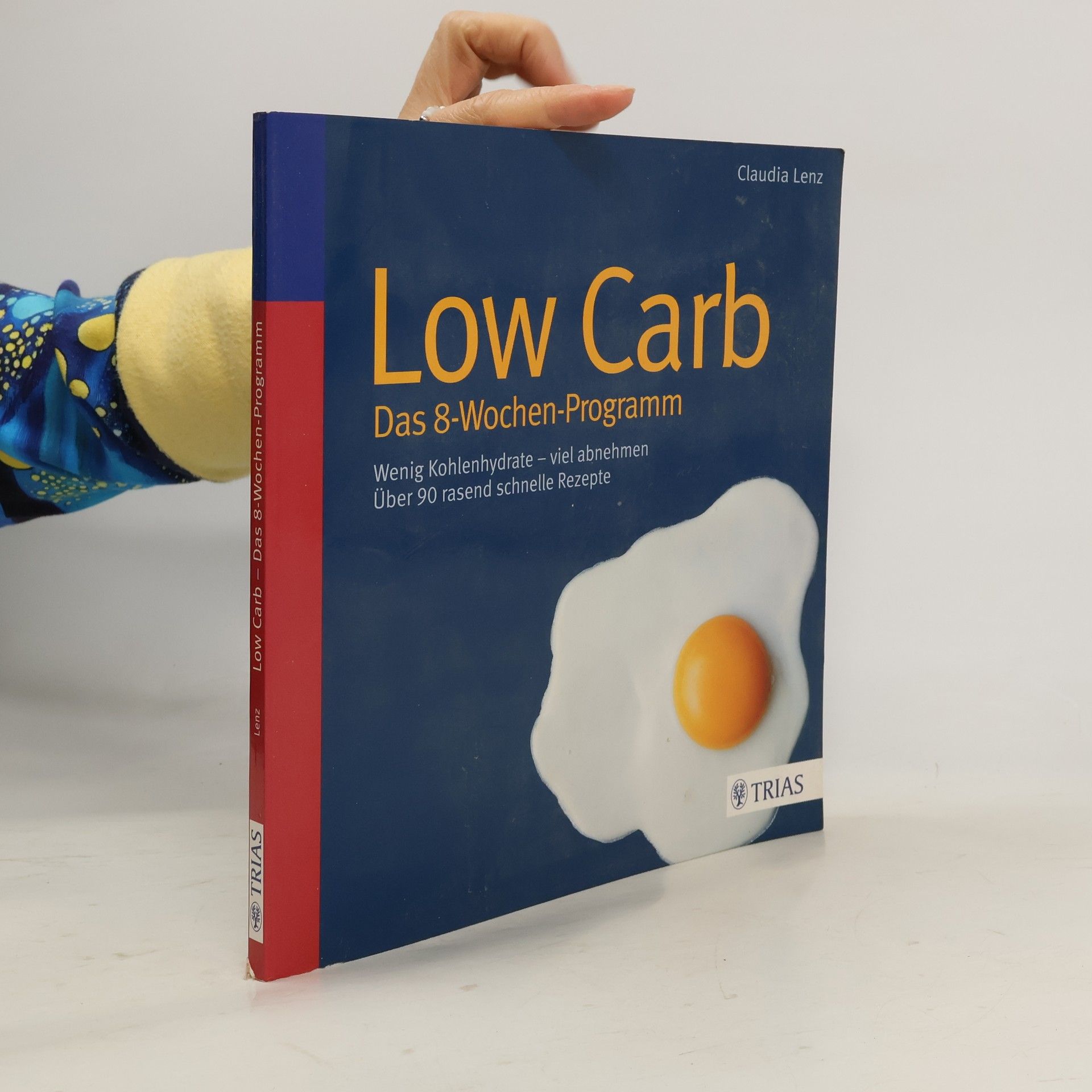 Claudia Lenz Low Carb - das 8-Wochen-Programm