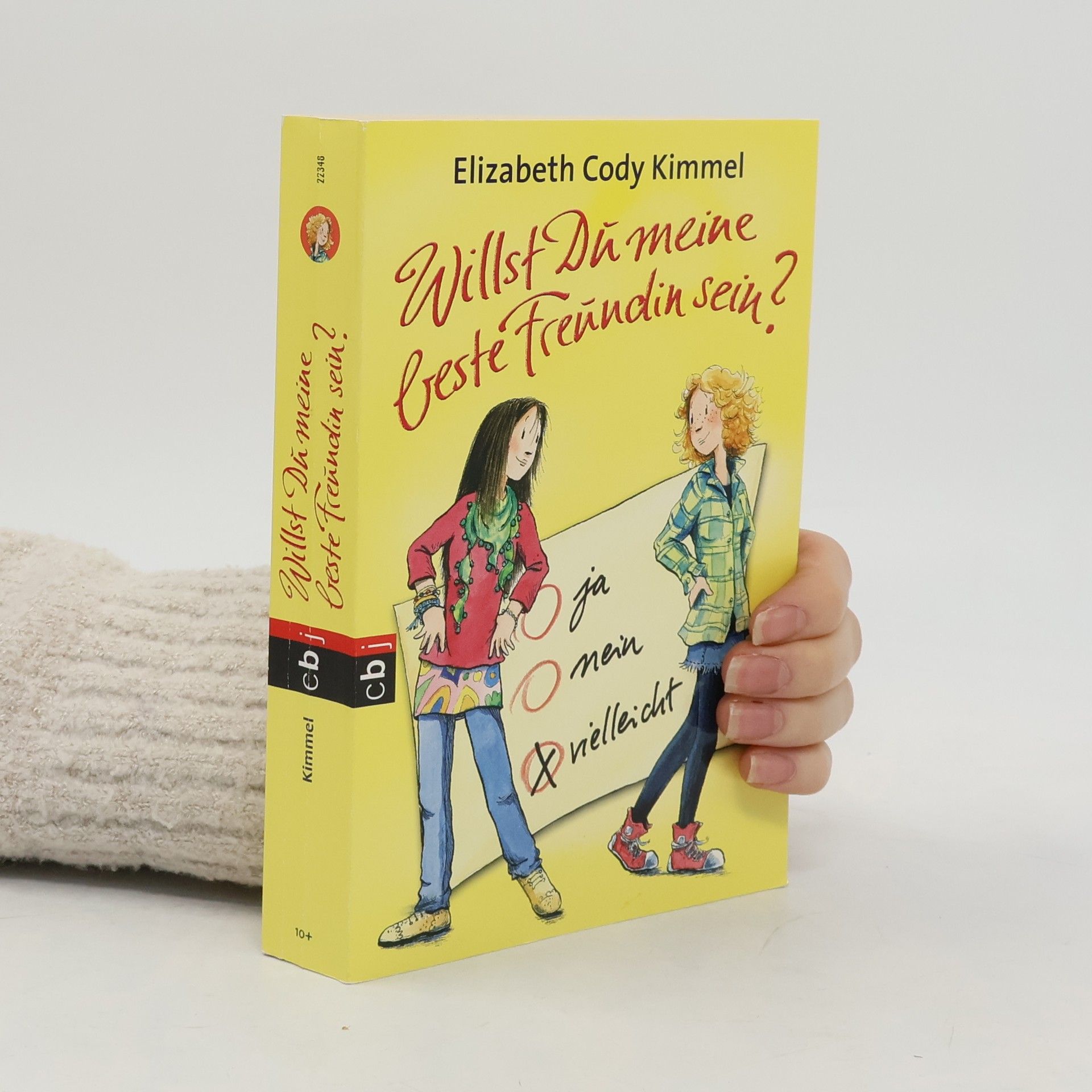 Elizabeth Cody Kimmel Willst du meine beste Freundin sein?