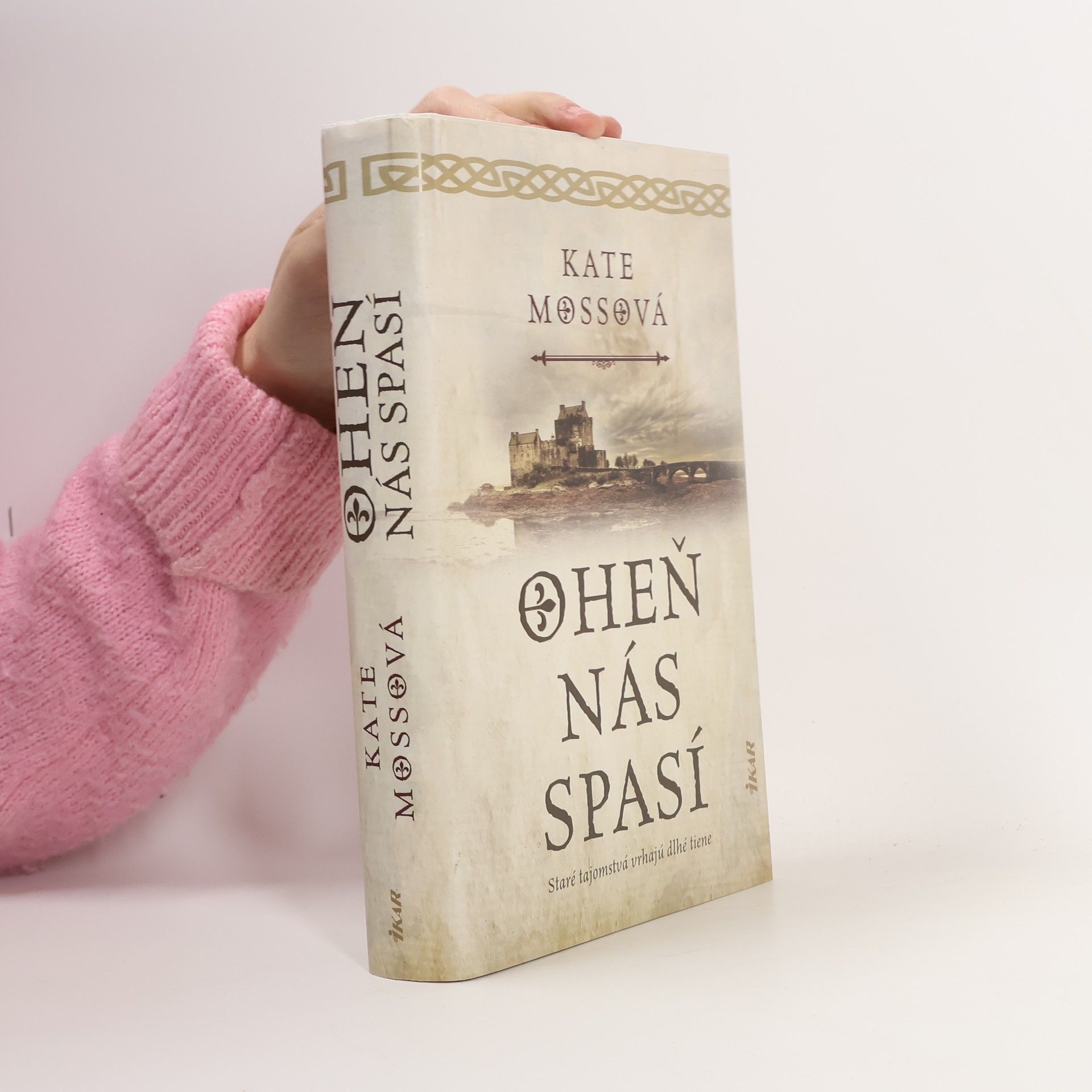 Kate Mosse Oheň nás spasí