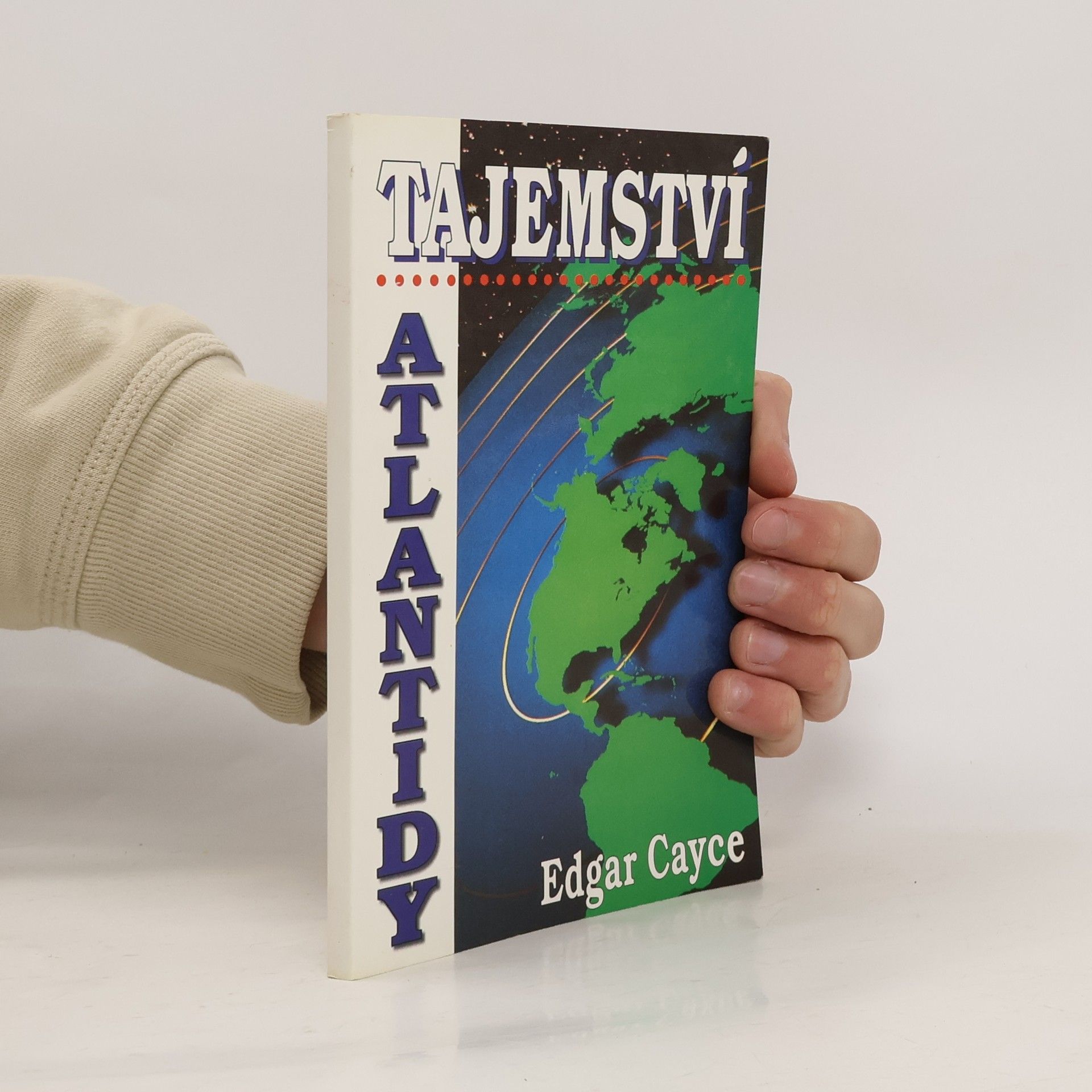 Edgar Evans Cayce Tajemství Atlantidy