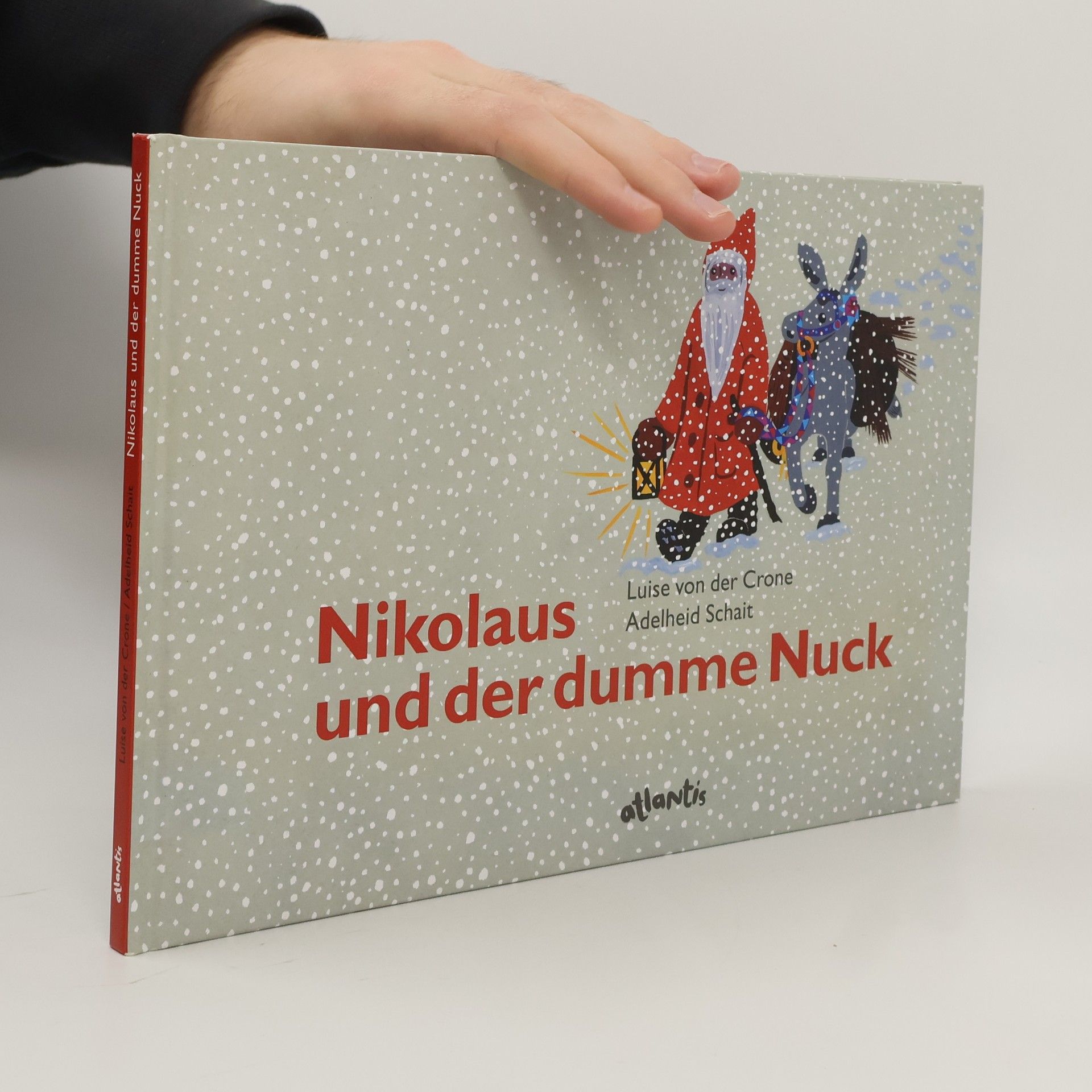Luise von der Crone Nikolaus und der dumme Nuck