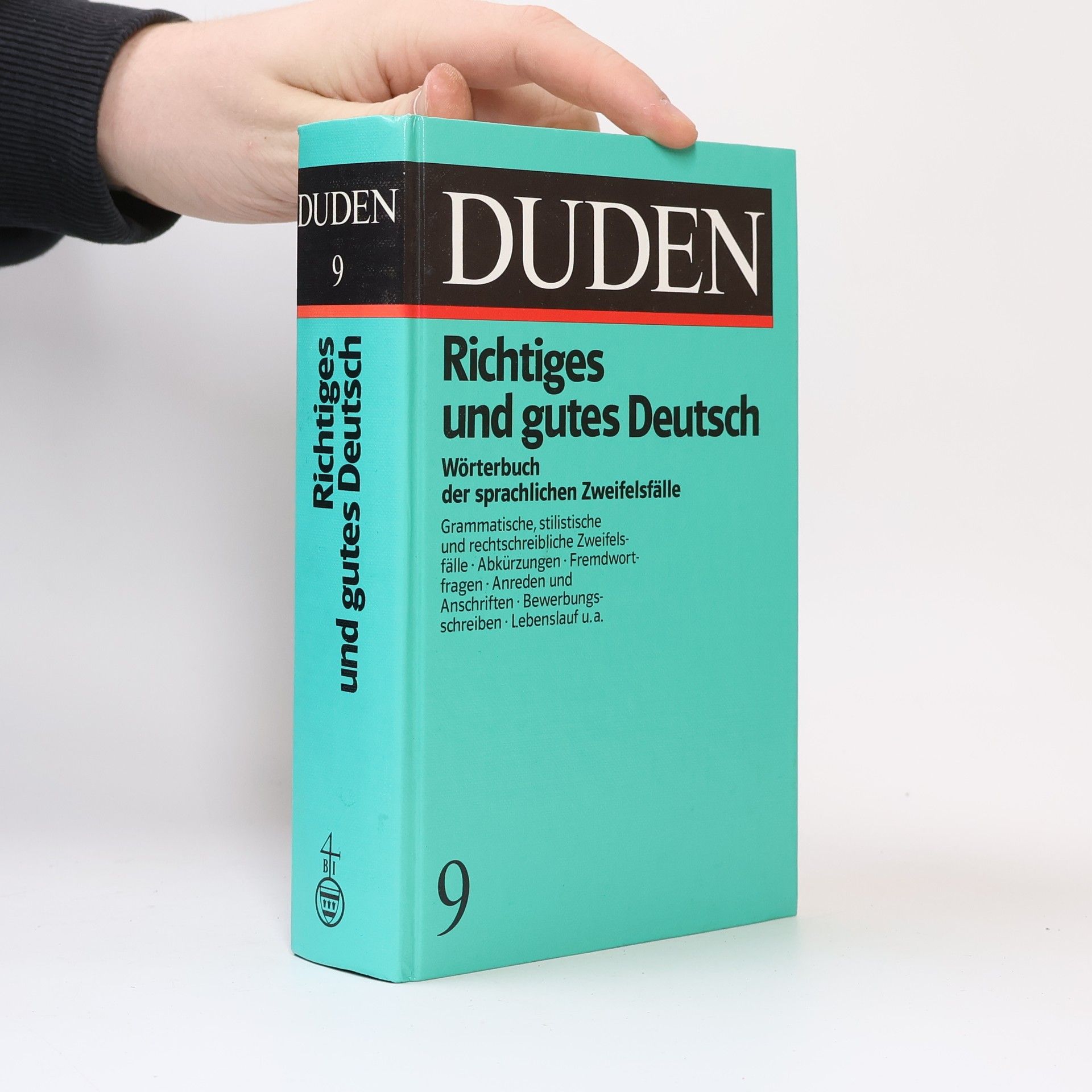 Richtiges und gutes Deutsch : Wörterbuch der sprachlichen Zweifelsfälle