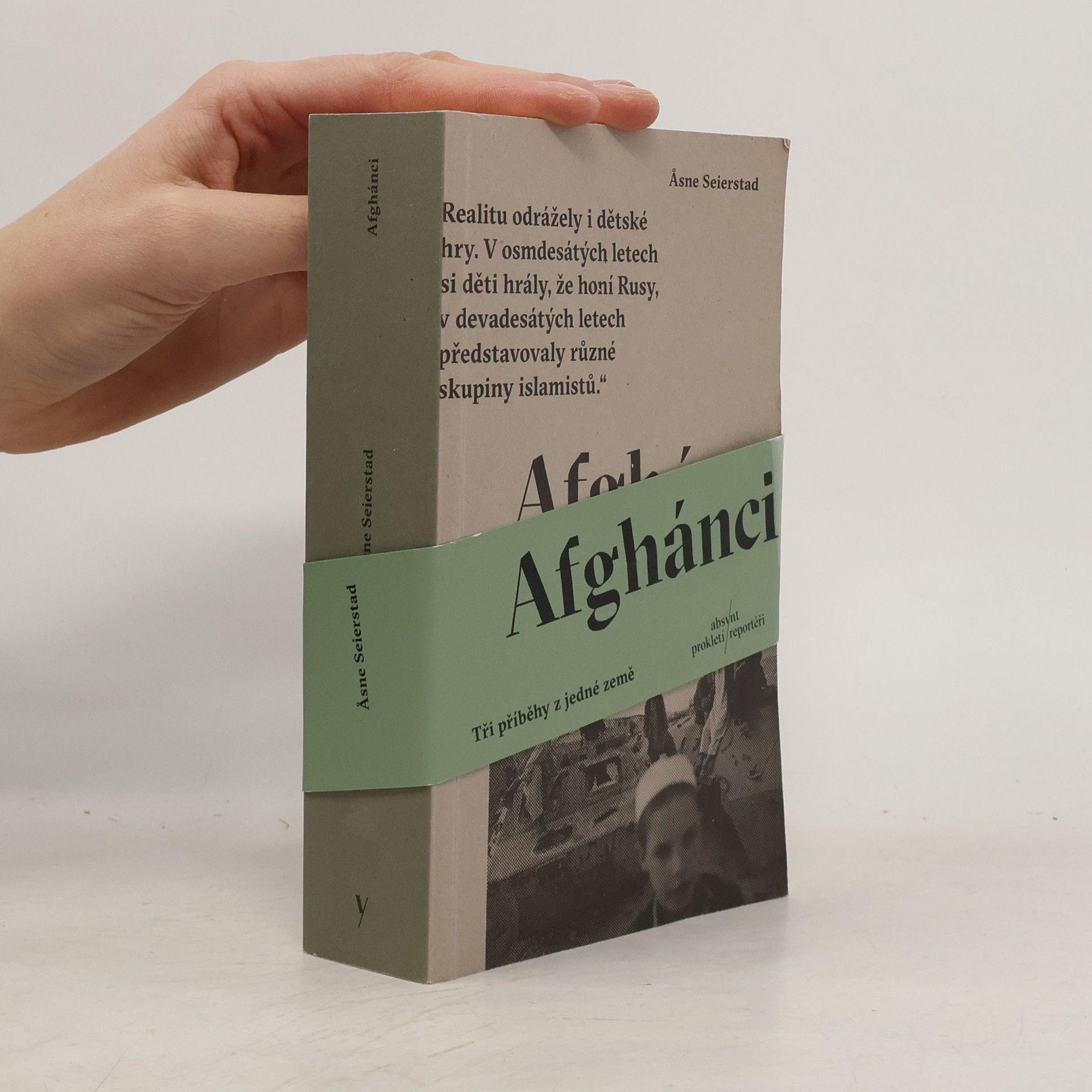 Åsne Seierstad Afghánci: Tři příběhy z jedné země