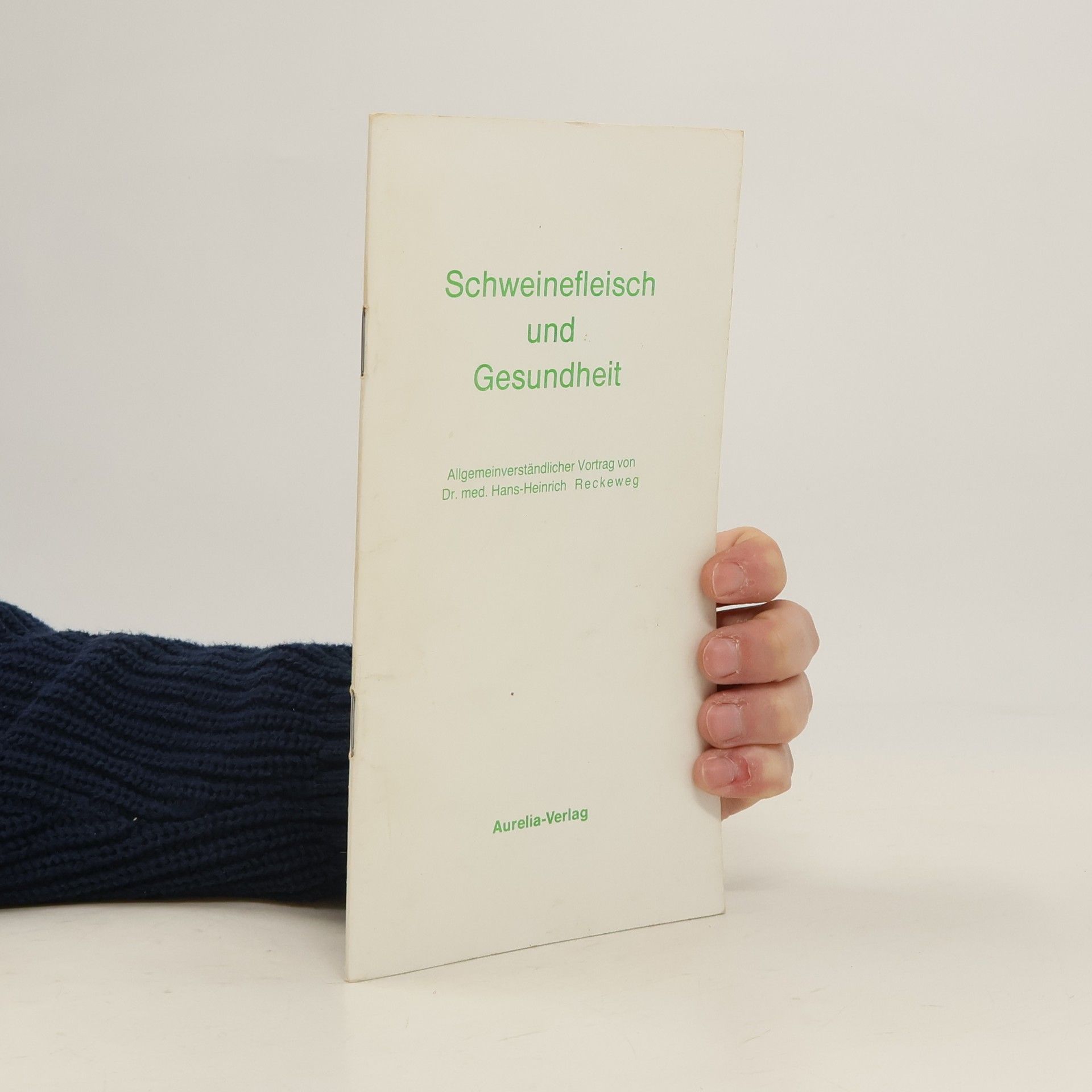 Hans-Heinrich Reckeweg Schweinefleisch und Gesundheit