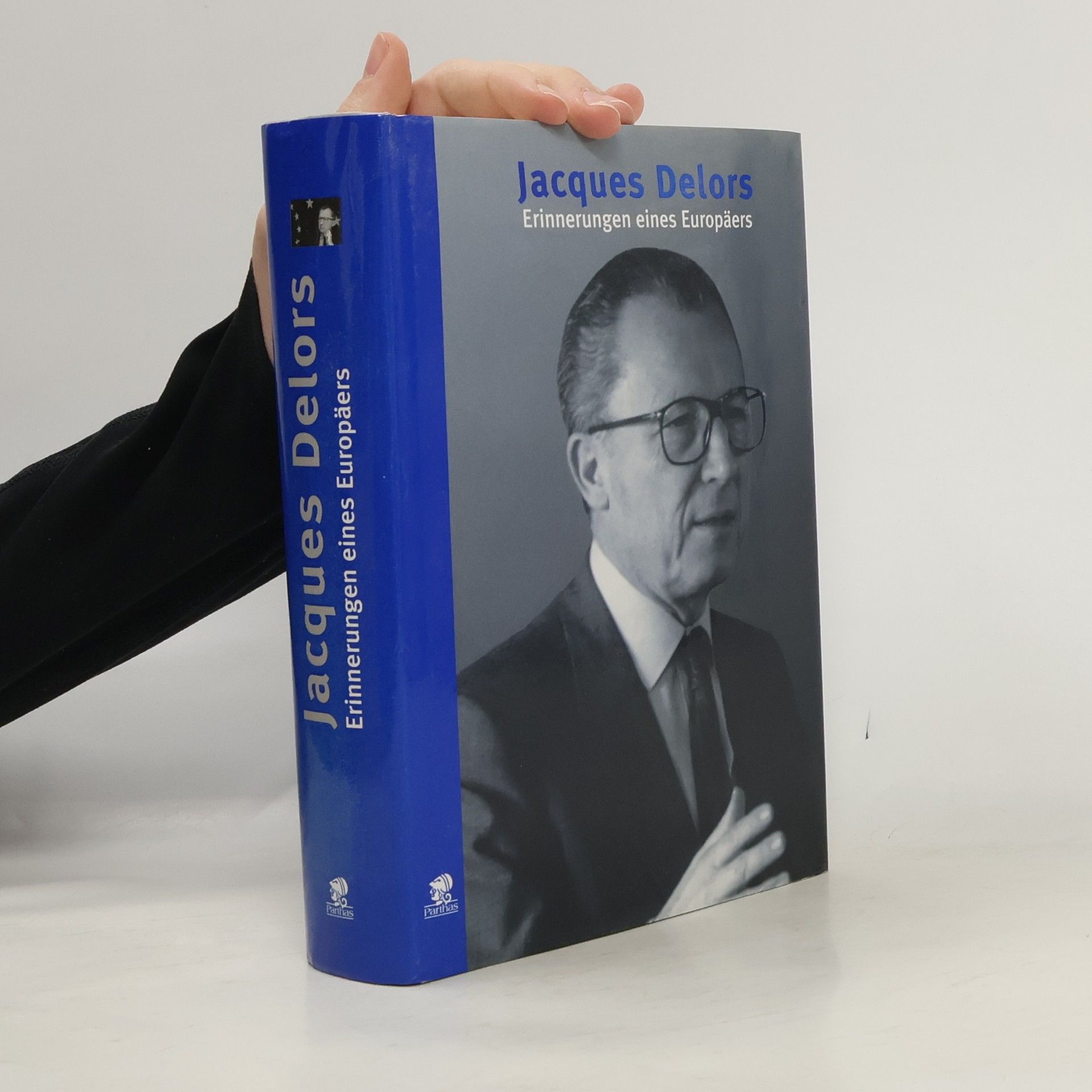 Jacques Delors Erinnerungen eines Europäers
