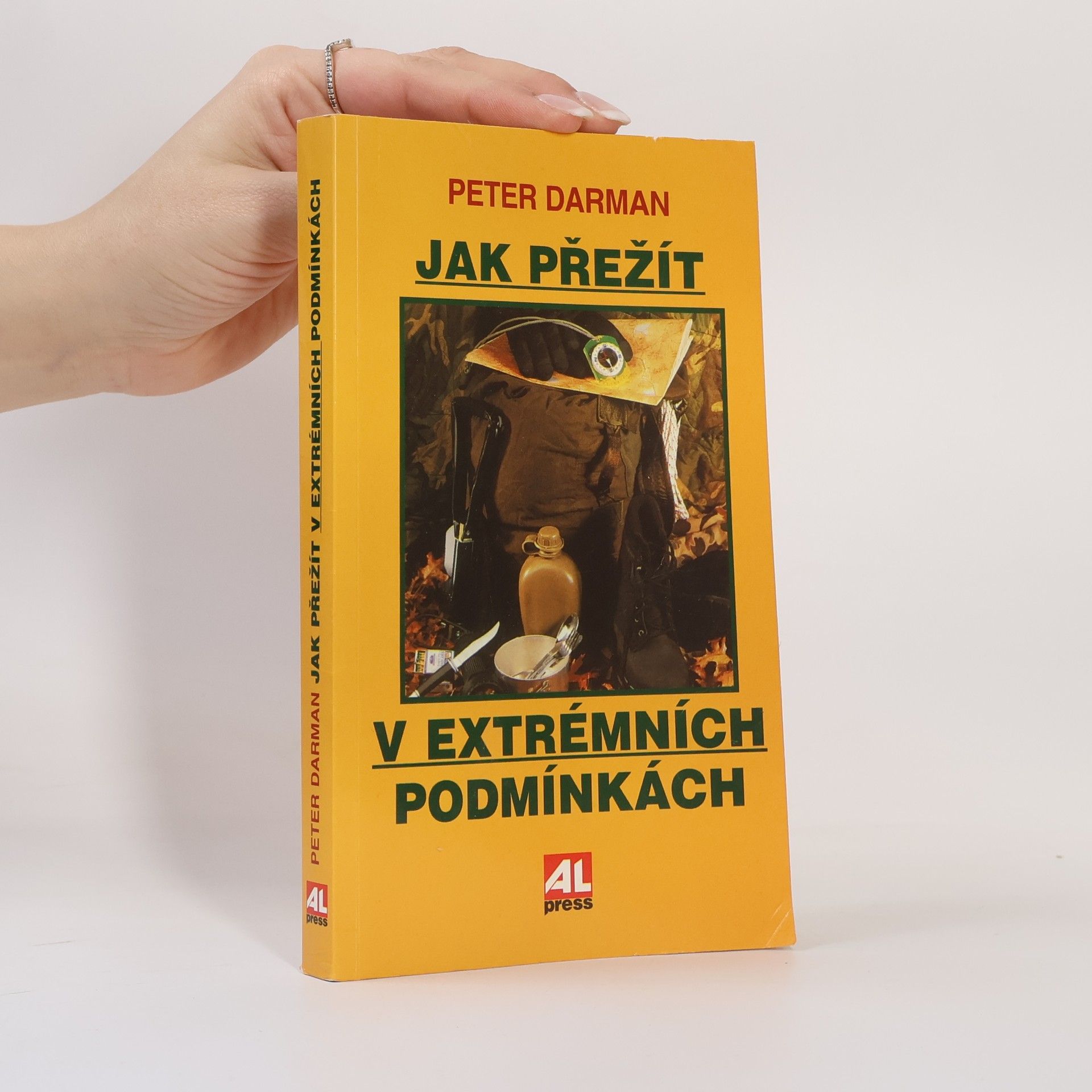 Peter Darman Jak přežít v extrémních podmínkách