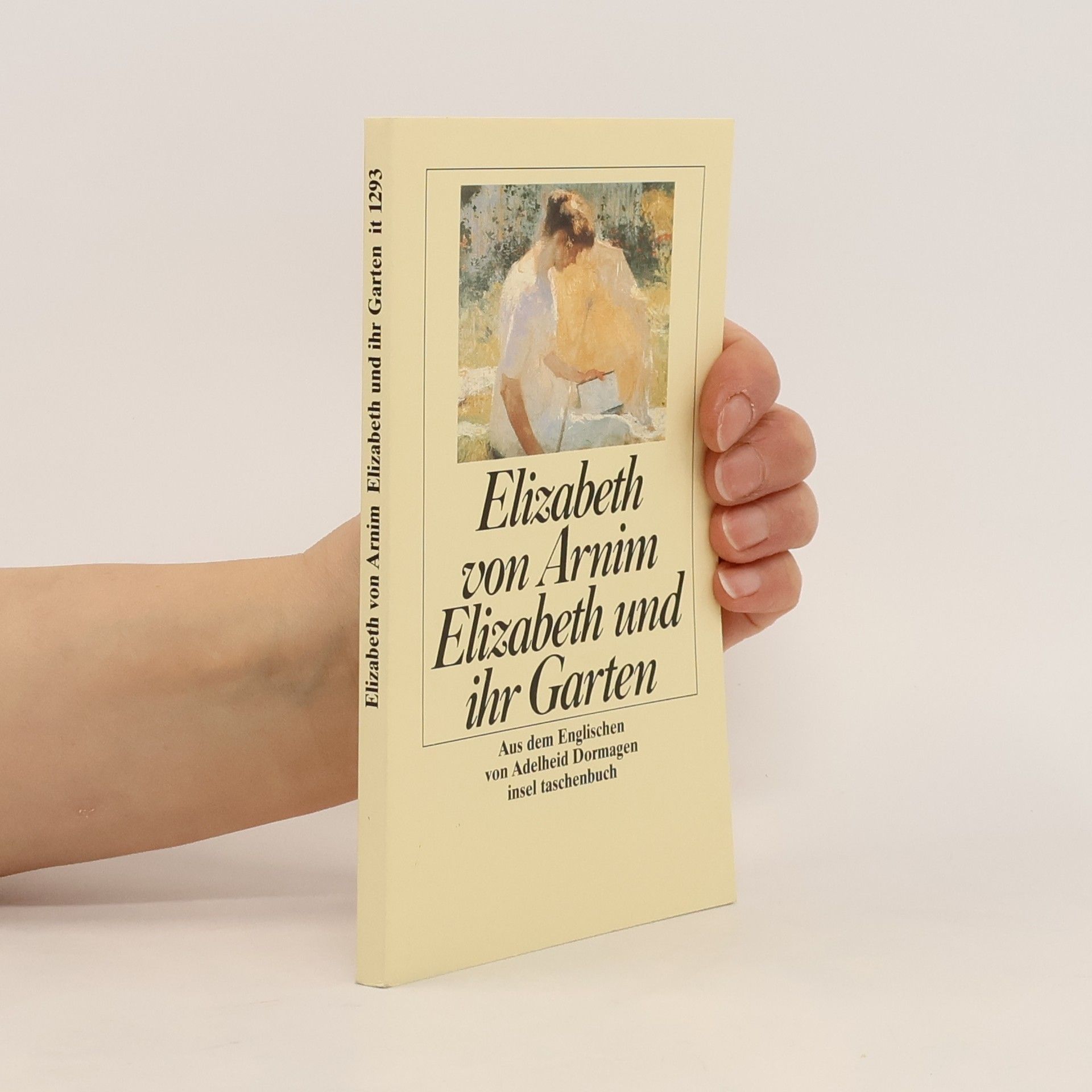 Elizabeth von Arnim Elizabeth und ihr Garten