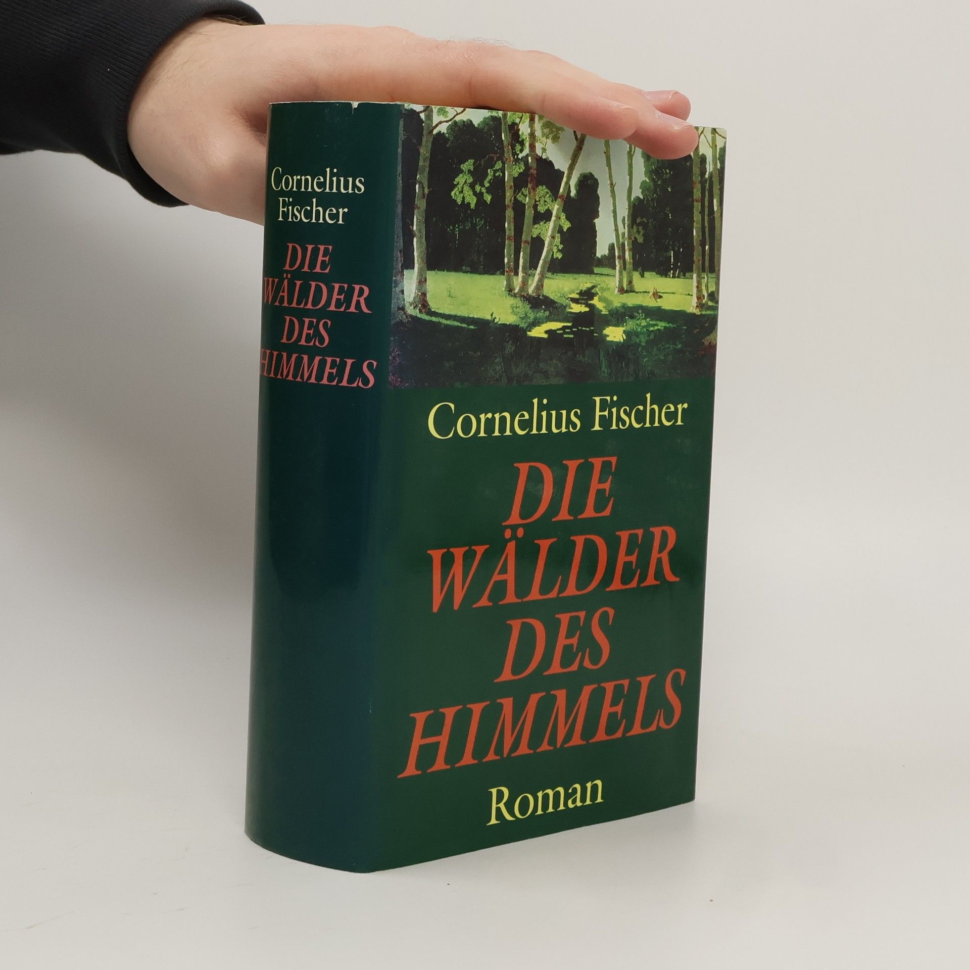 Claus Cornelius Fischer Die Wälder des Himmels