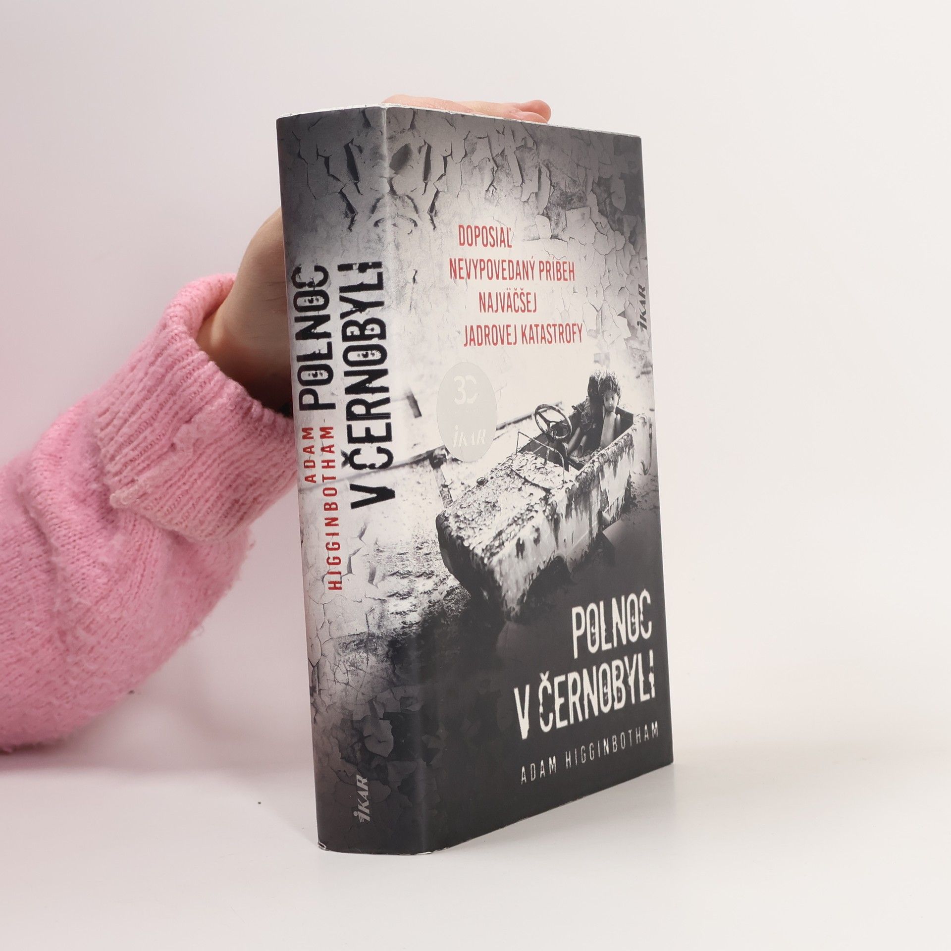 Adam Higginbotham Polnoc v Černobyli