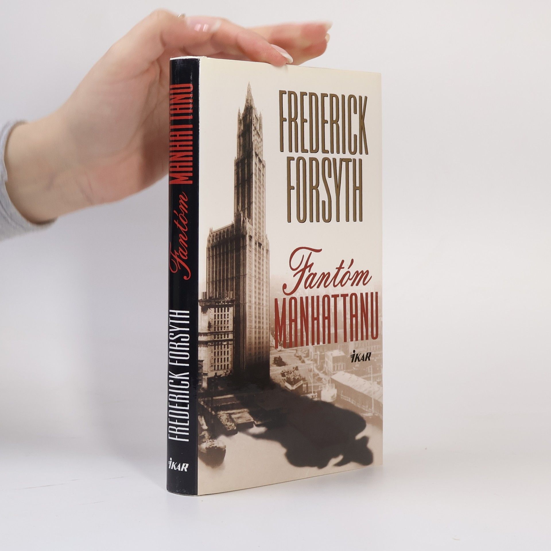 Frederick Forsyth Fantóm Manhattanu