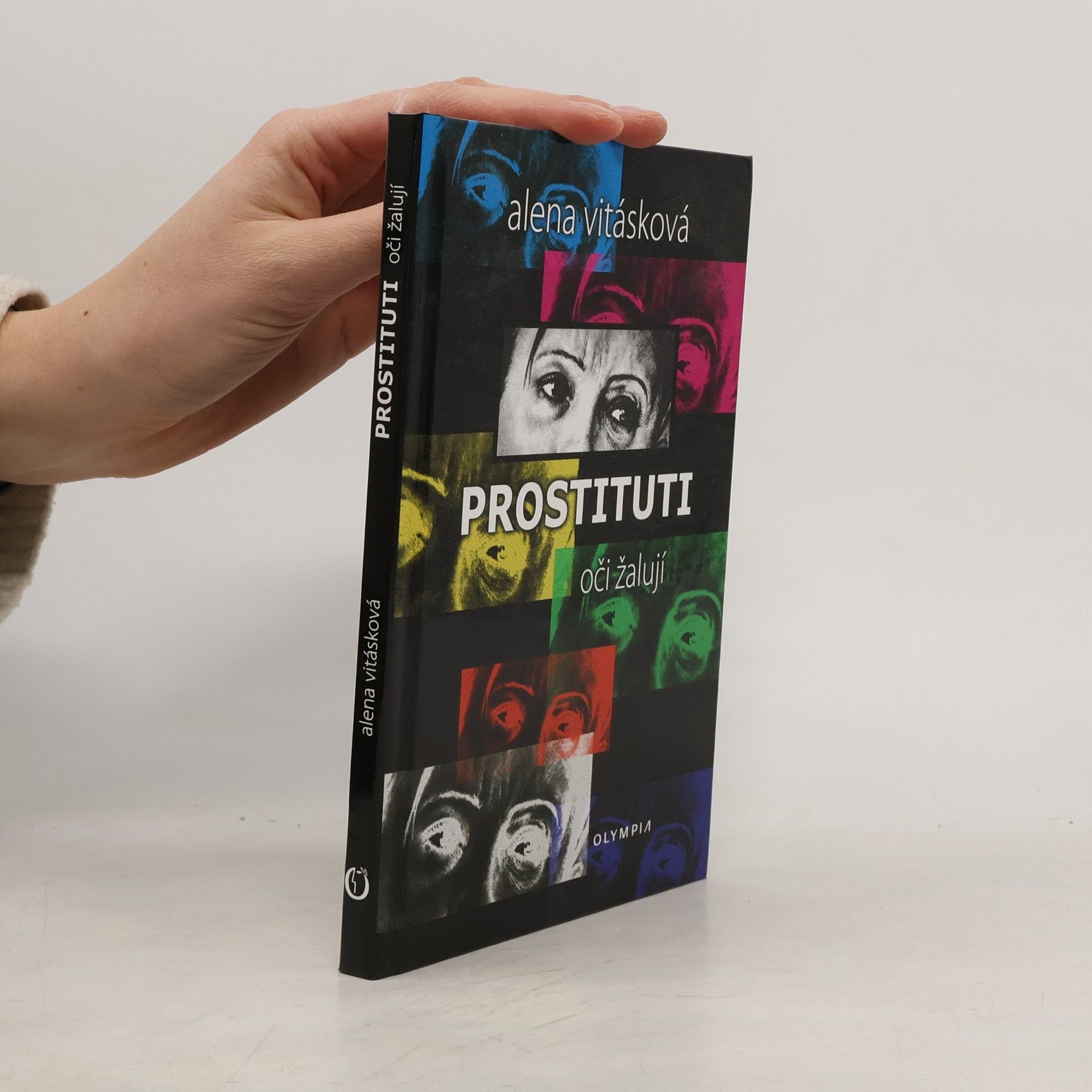 Alena Vitásková Prostituti. Oči žalují