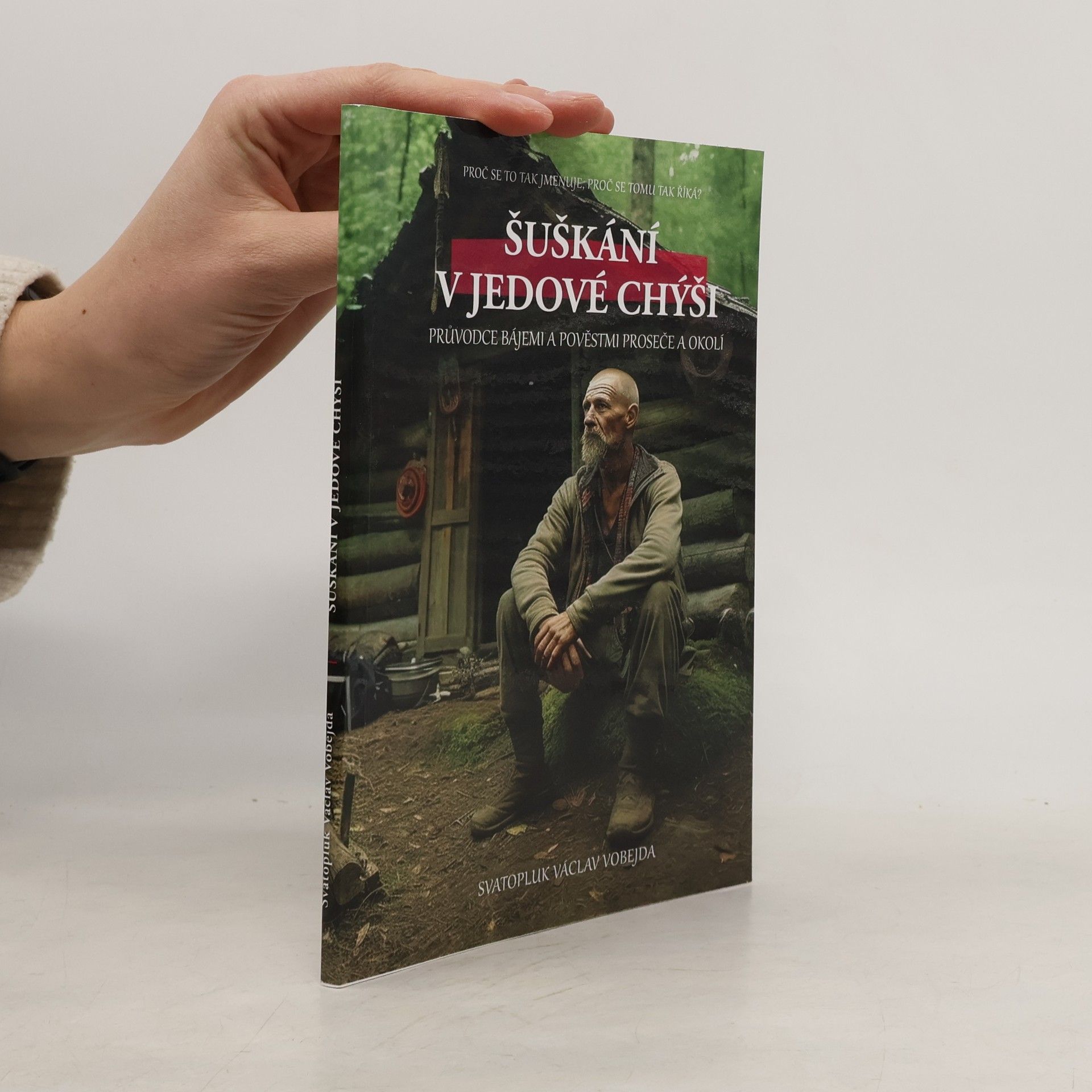 Svatopluk Václav Vobejda Šuškání v jedové chýši