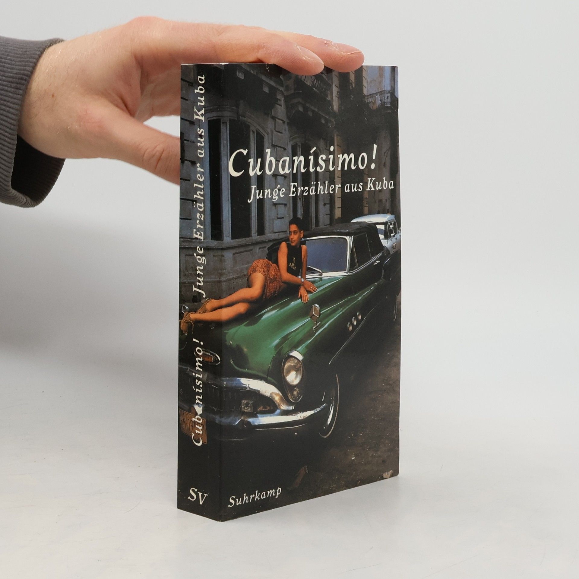 Michi Strausfeld Cubanísimo! Junge Erzähler aus Kuba