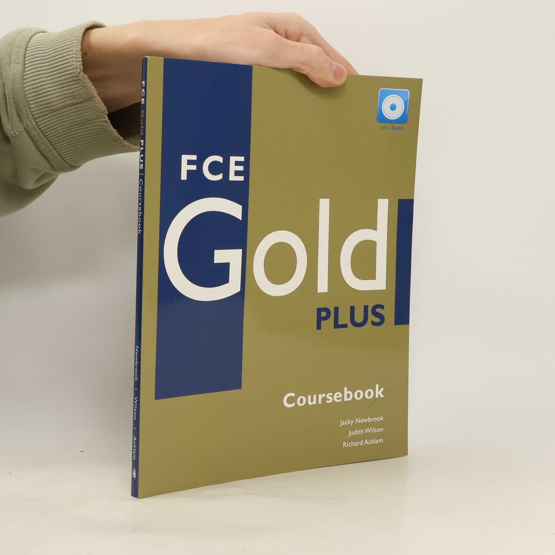 Judith Wilson FCE gold plus. Coursebook
