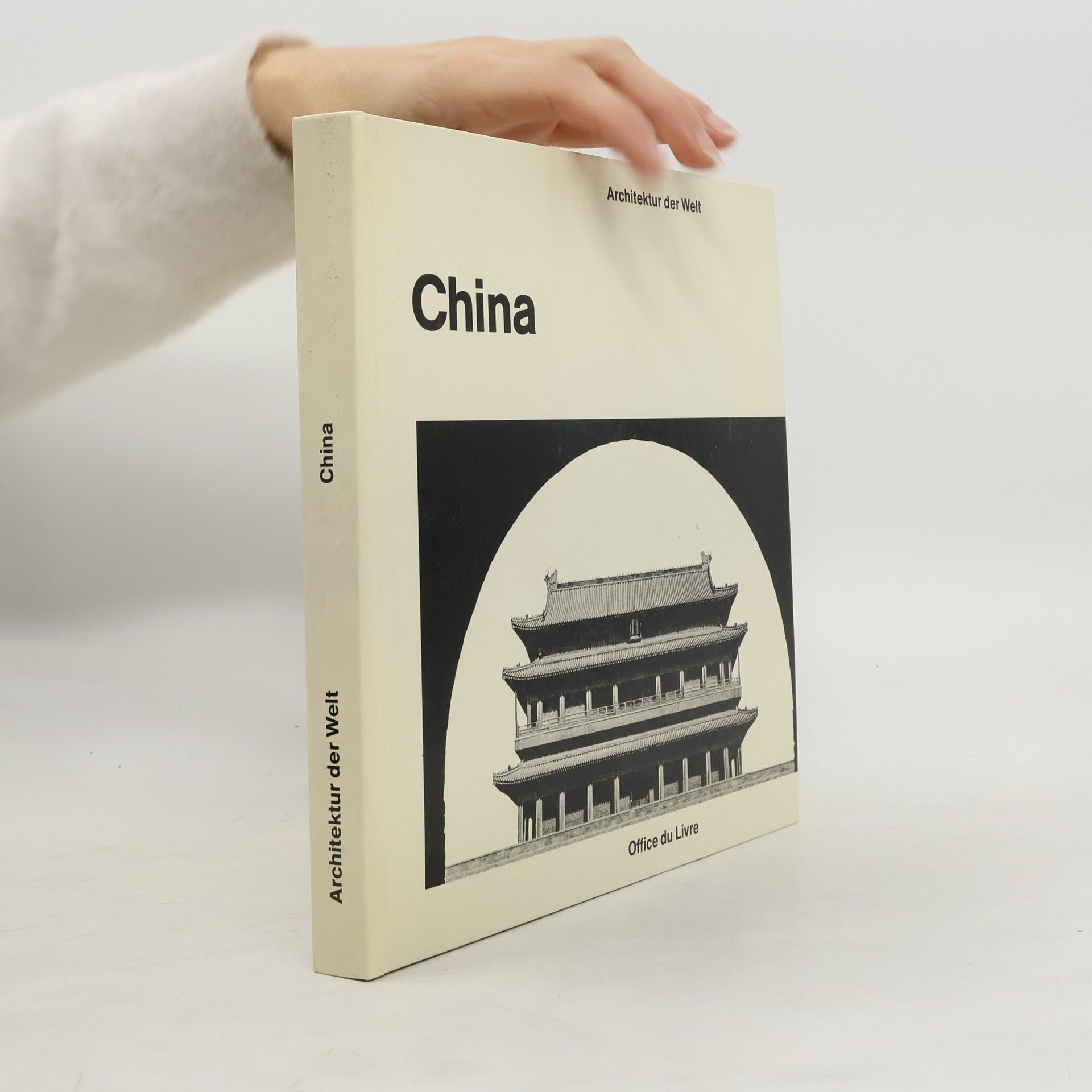 Collectif d'auteurs China. Architektur der Welt