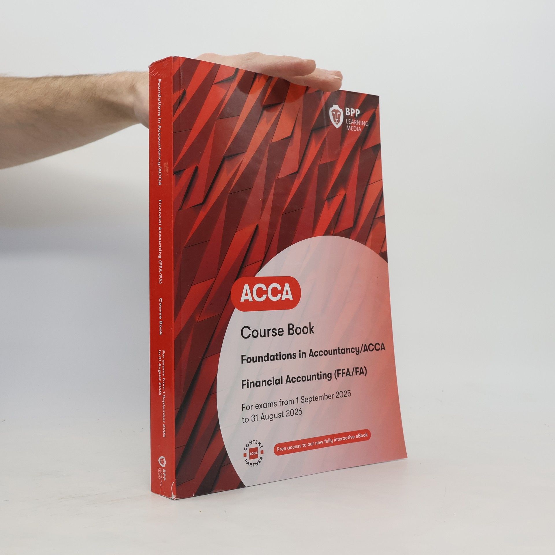 BPP LEARNING MEDIA. ACCA - F3: FIA Foundations of Financial Accounting FFA